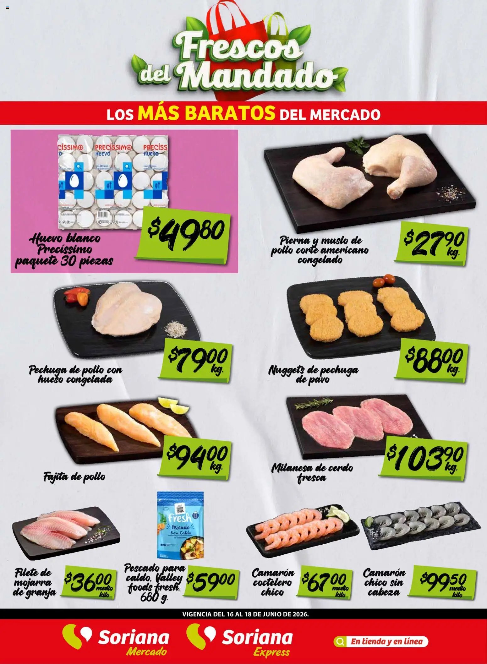 Soriana oferta desde 16/06/2026 Soriana Frescos del Mandado Mercado: Saltillo y Torreón