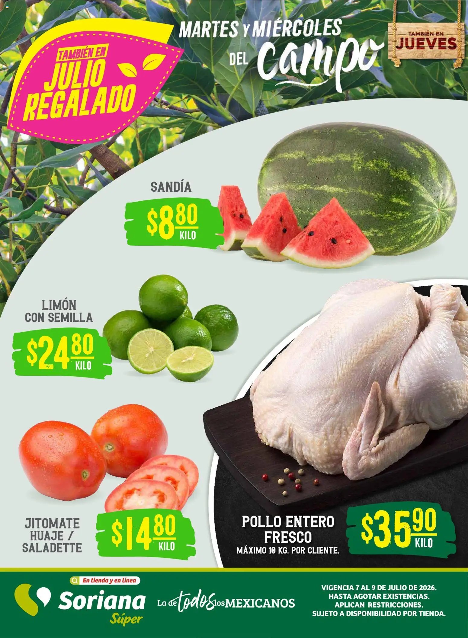 Soriana oferta desde 07/07/2026 Soriana Martes y Miércoles del Campo Súper: Juárez