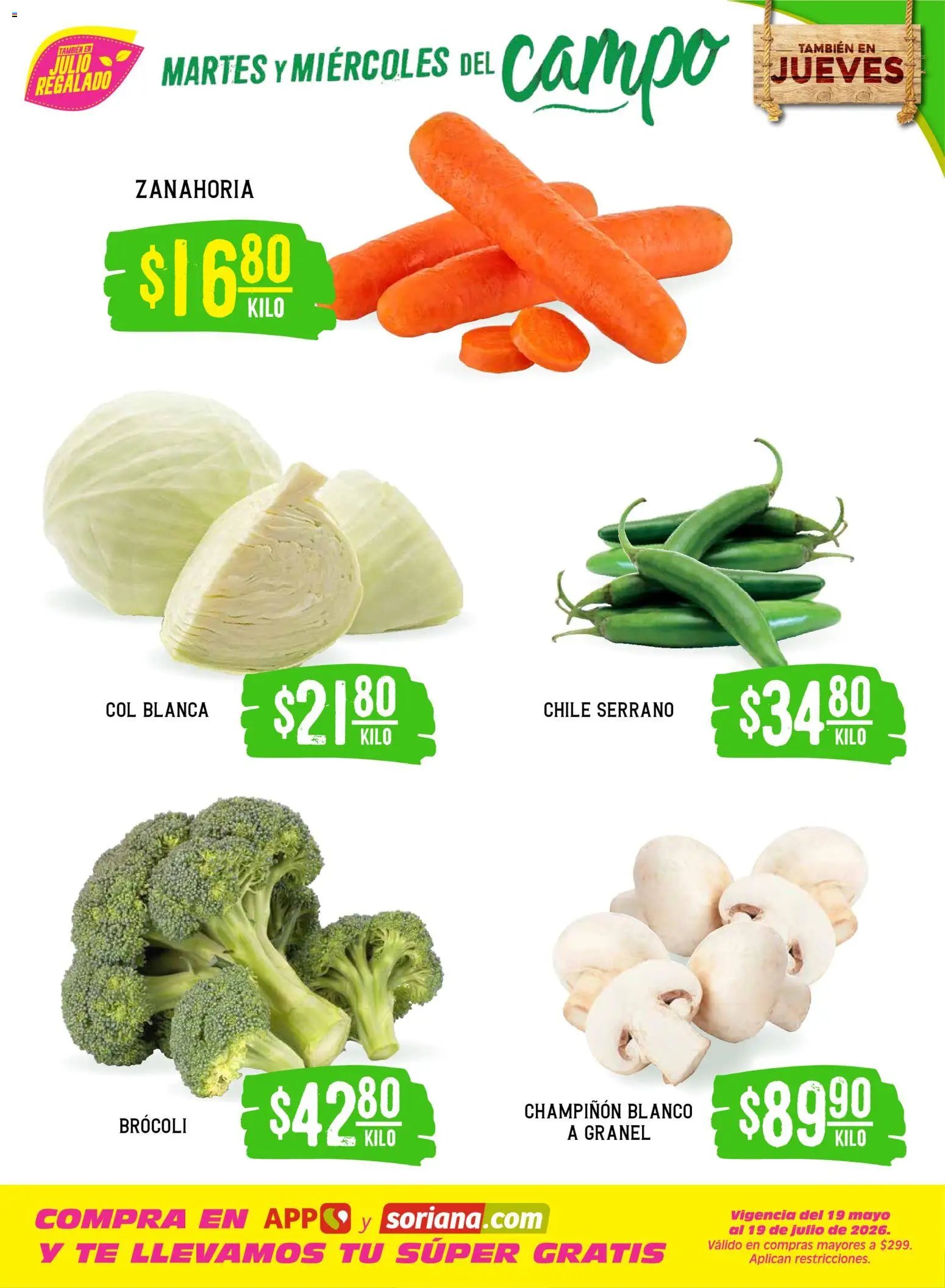 Soriana oferta desde 07/07/2026 Soriana Martes y Miércoles del Campo Súper: Juárez