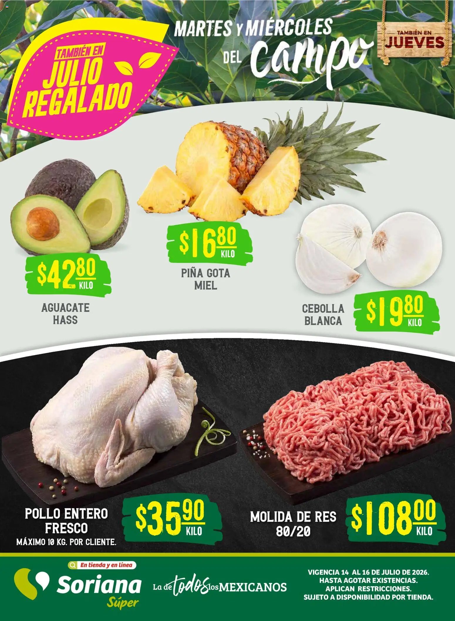 Soriana oferta desde 14/07/2026 Soriana Martes y Miércoles del Campo Súper: Juárez