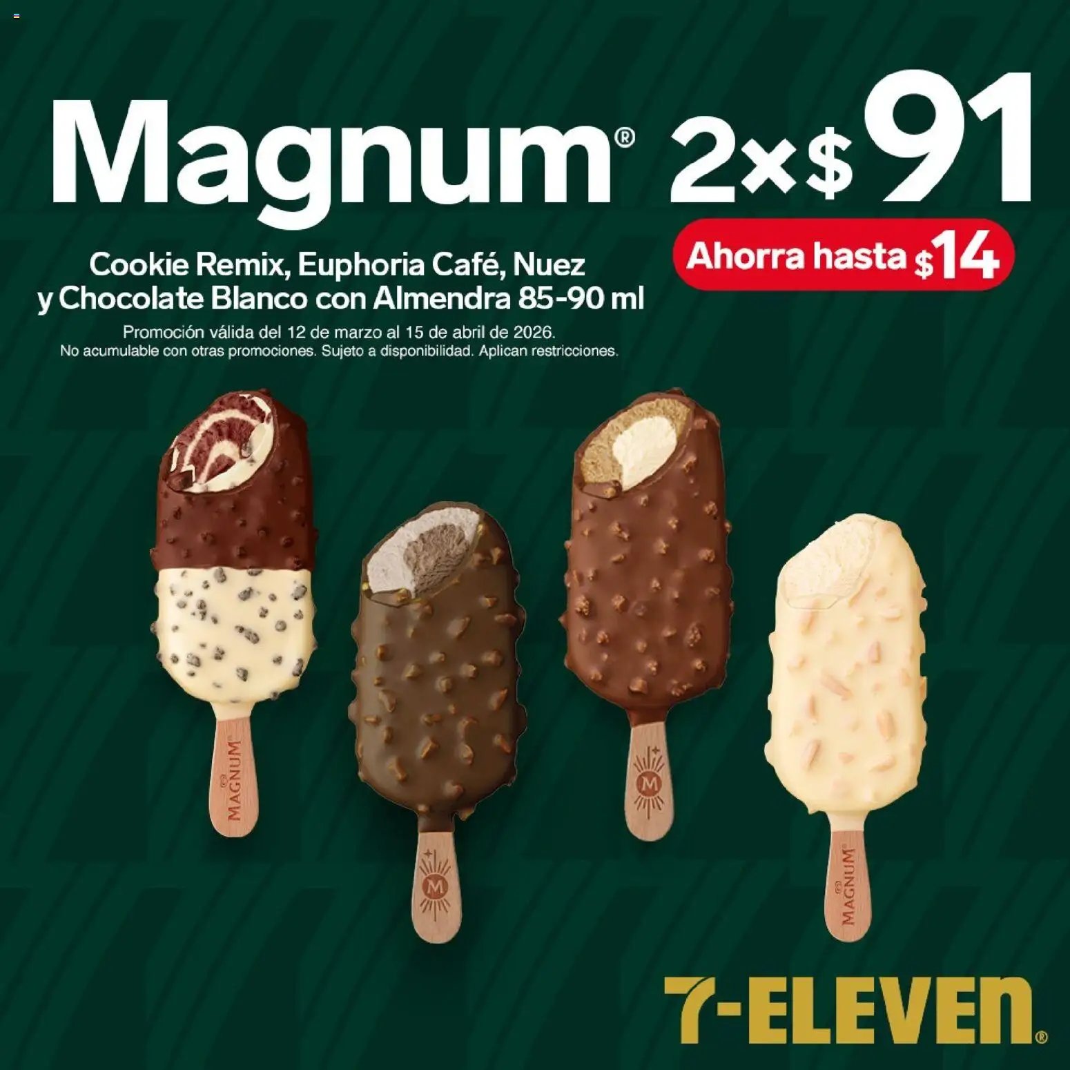 7-Eleven oferta desde 12/03/2026 7-Eleven folleto (2026-03-12 - 2026-04-15)