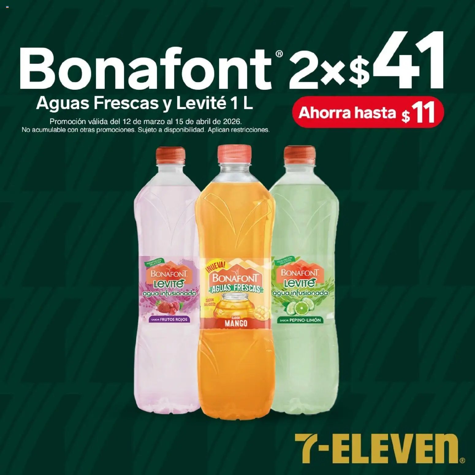 7-Eleven oferta desde 12/03/2026 7-Eleven folleto (2026-03-12 - 2026-04-15)