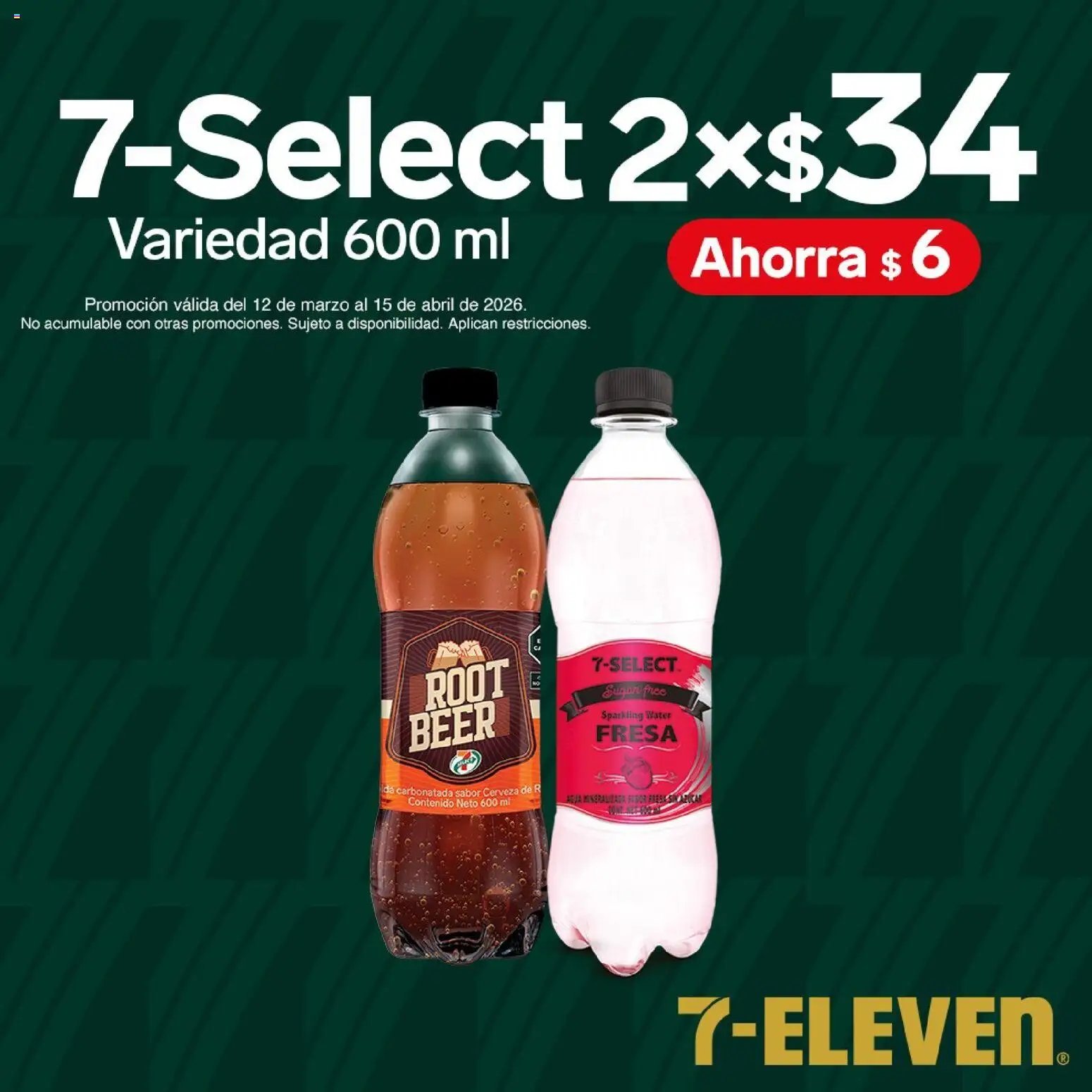 7-Eleven oferta desde 12/03/2026 7-Eleven folleto (2026-03-12 - 2026-04-15)
