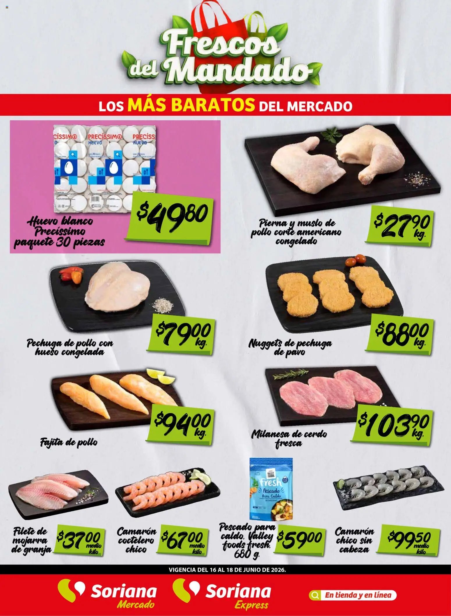 Soriana oferta desde 16/06/2026 Soriana Frescos del Mandado Mercado: Coah, Chih y Dur (excepto Torreón y Saltillo)