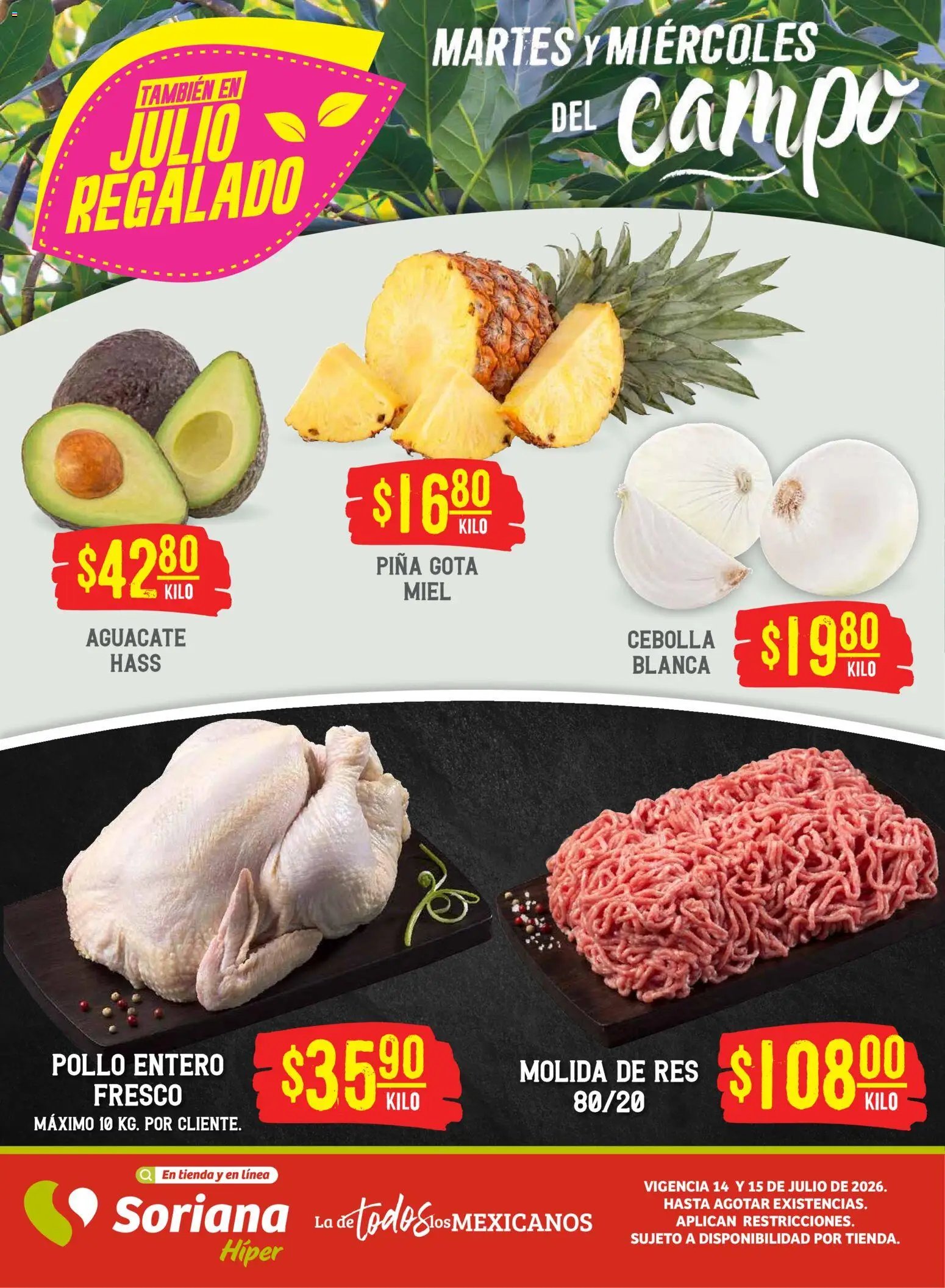 Soriana oferta desde 14/07/2026 Soriana Martes y Miércoles del Campo Híper: Nuevo León, Ciudad Victoria y Tampico