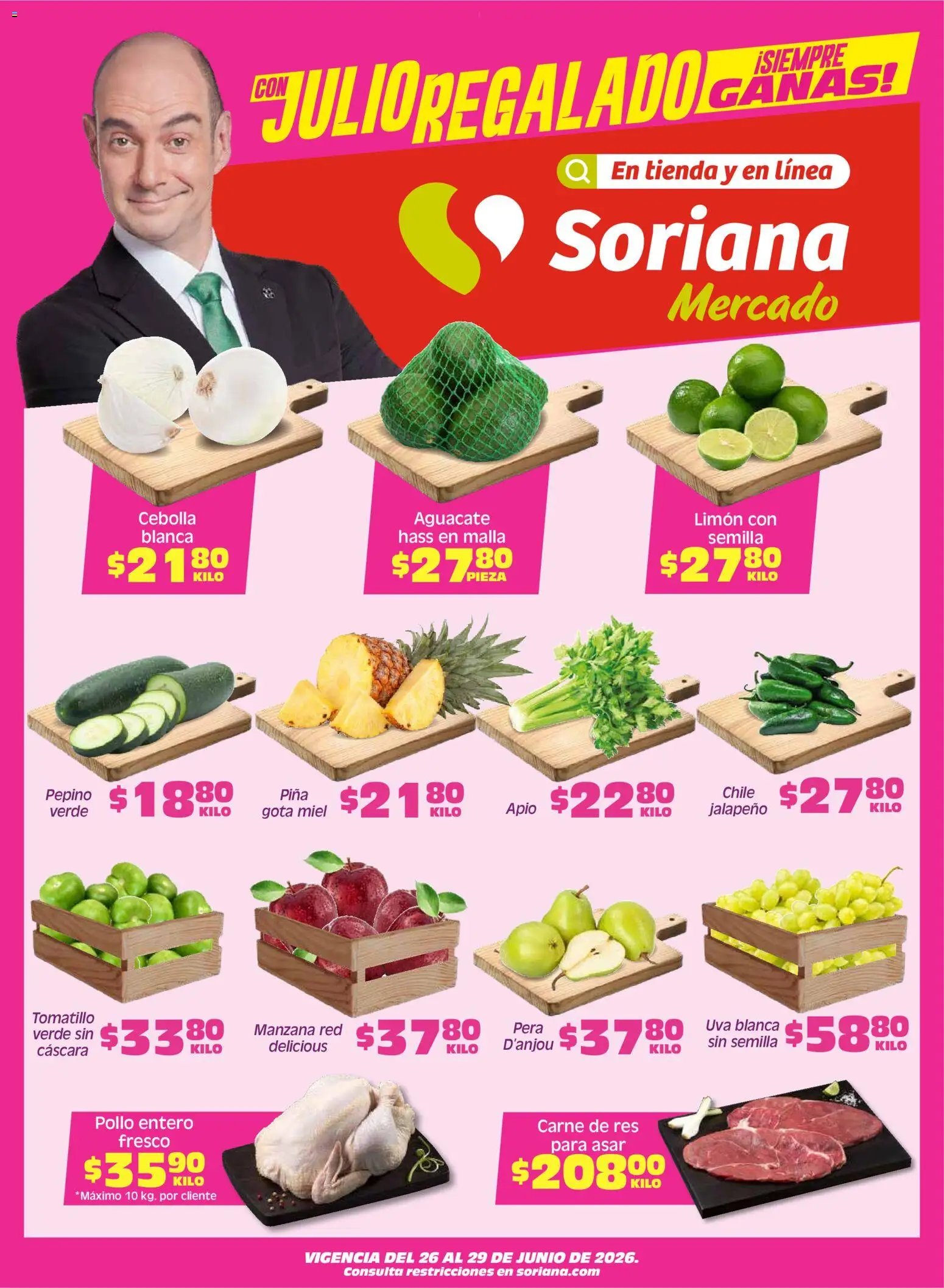 Soriana oferta desde 26/06/2026 Soriana Fin de Semana Mercado: Ags, Nay, Jal, Qro, Col, Mich, Gto, Hgo, Tlax, Mor, Pue, Gro, Oax, Edo. de Mex, CDMX, Zac y SLP