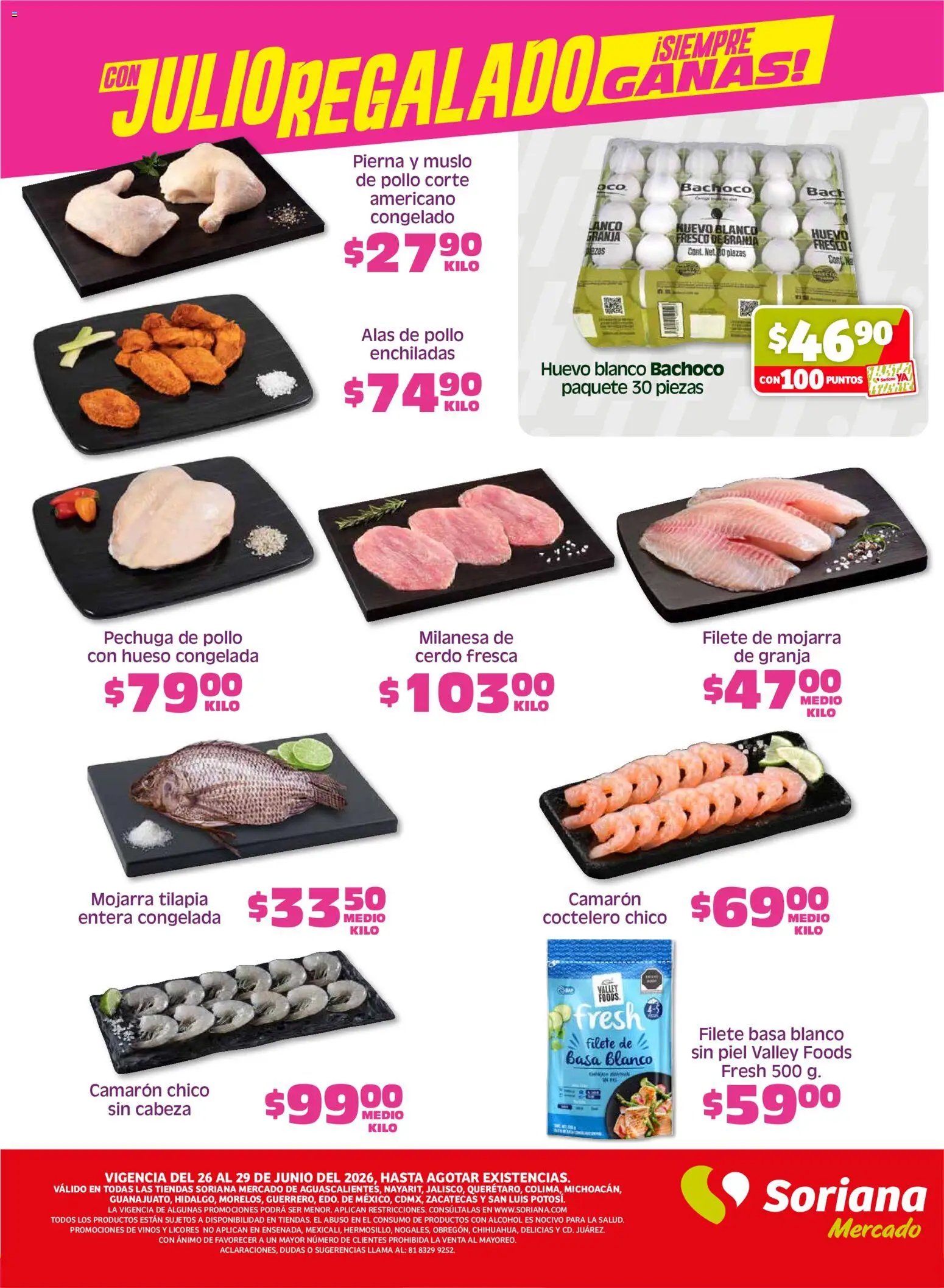 Soriana oferta desde 26/06/2026 Soriana Fin de Semana Mercado: Ags, Nay, Jal, Qro, Col, Mich, Gto, Hgo, Tlax, Mor, Pue, Gro, Oax, Edo. de Mex, CDMX, Zac y SLP