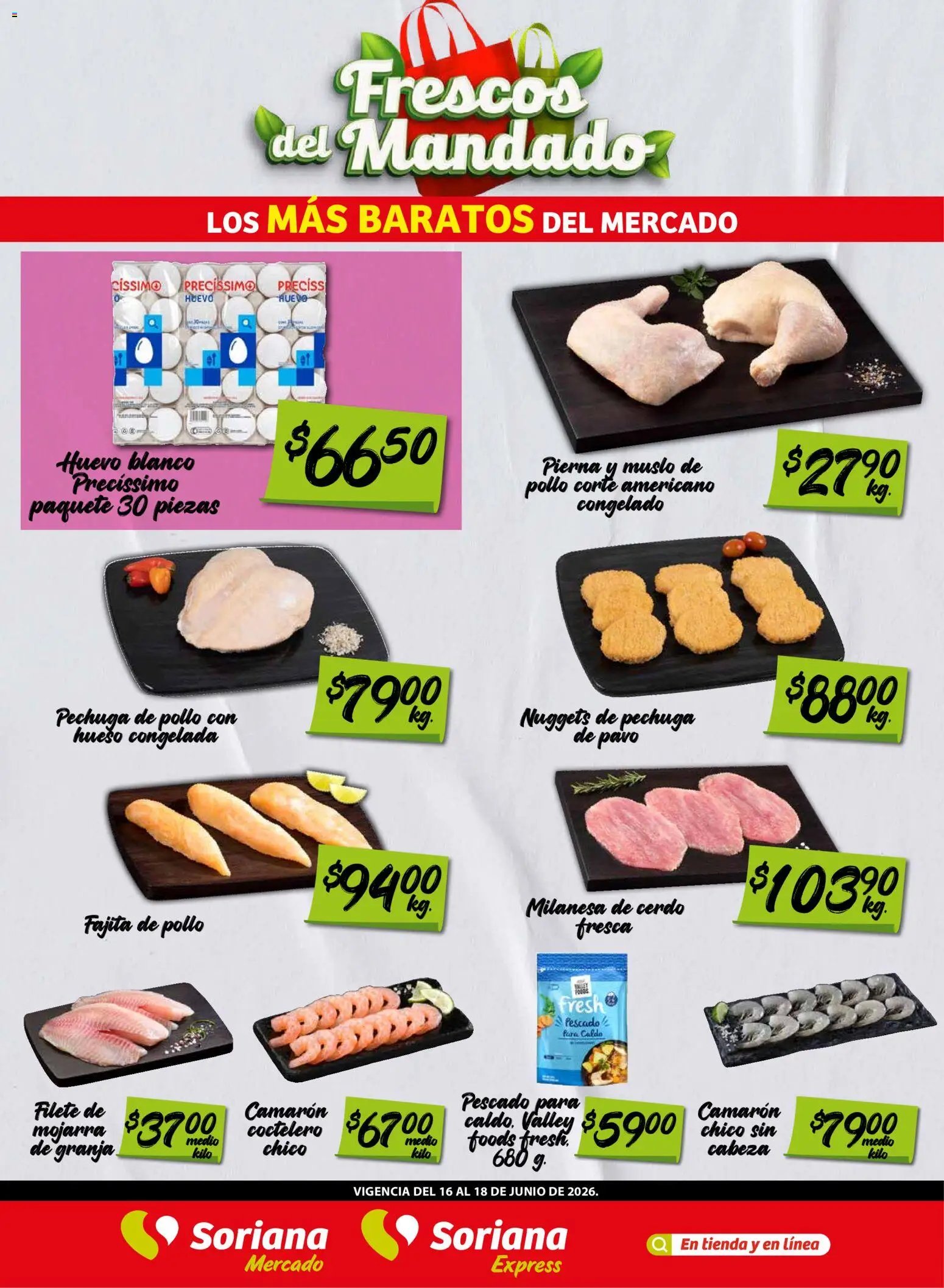 Soriana oferta desde 16/06/2026 Soriana Frescos del Mandado Mercado: Sonora y Sinaloa