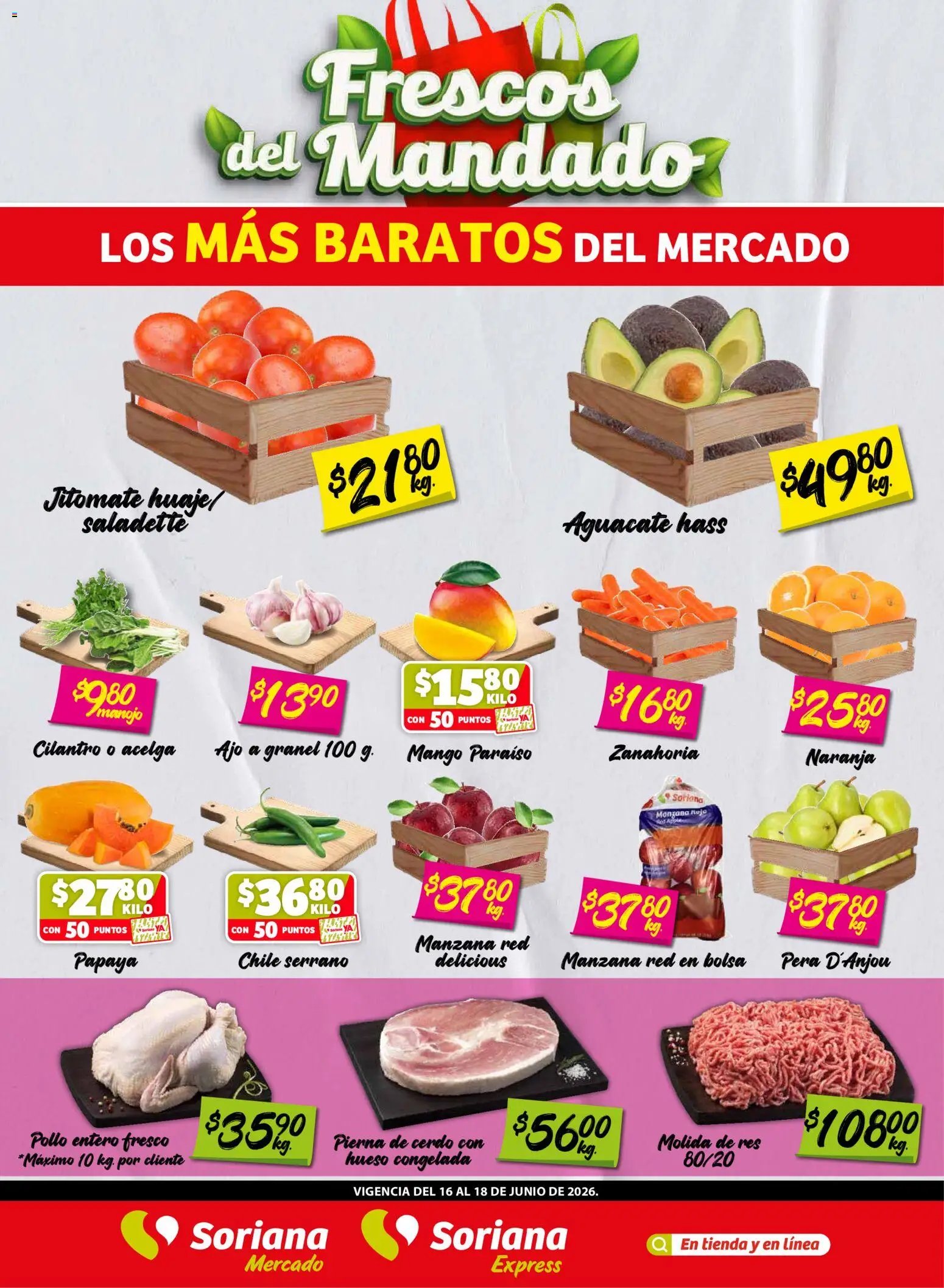 Soriana oferta desde 16/06/2026 Soriana Frescos del Mandado Mercado: Ver, Tab, Chis, Camp, Yuc, Q. Roo, Tlax, Pue y Oax