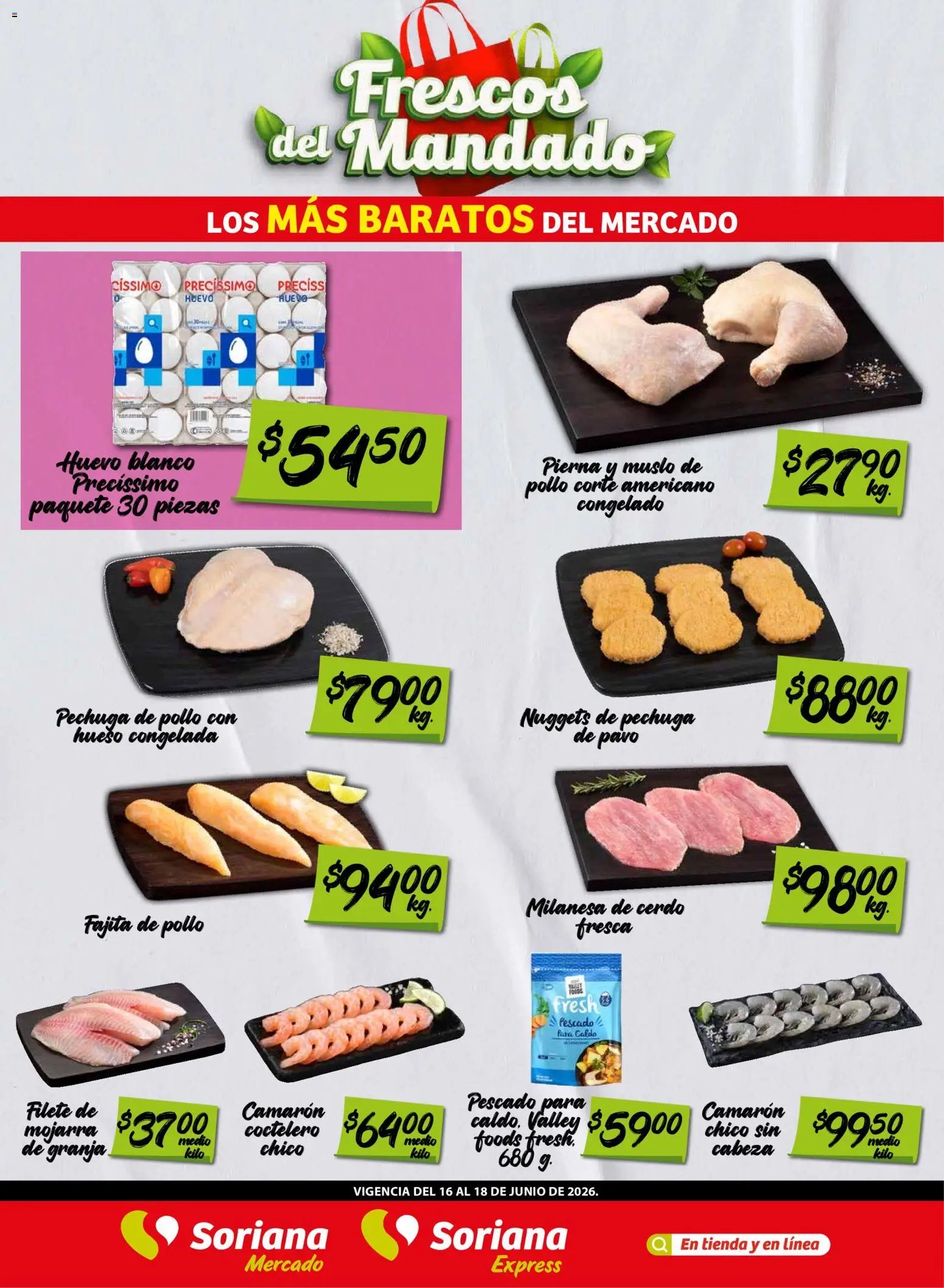 Soriana oferta desde 16/06/2026 Soriana Frescos del Mandado Mercado: Ver, Tab, Chis, Camp, Yuc, Q. Roo, Tlax, Pue y Oax