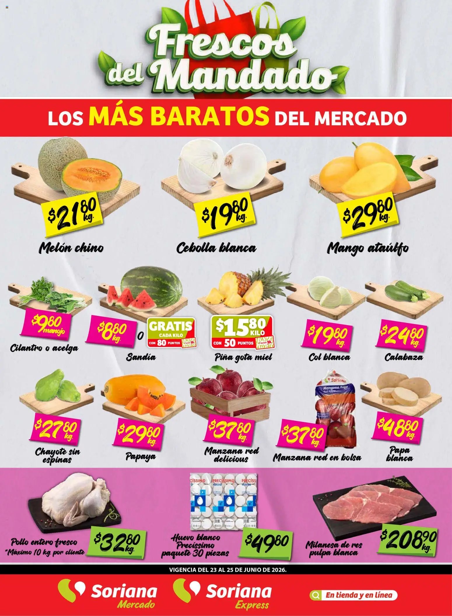 Soriana oferta desde 23/06/2026 Soriana Frescos del Mandado Mercado: Saltillo y Torreón
