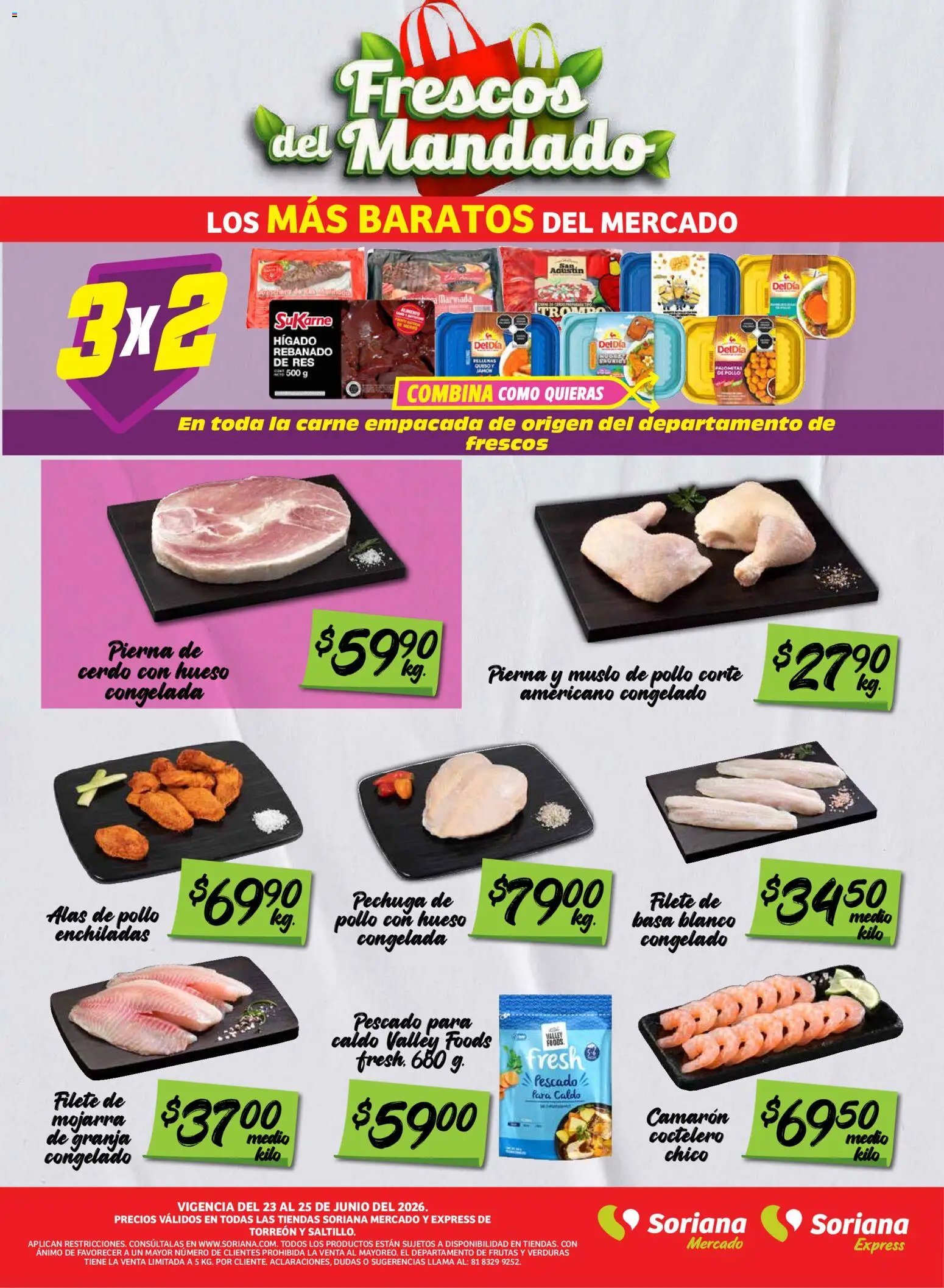 Soriana oferta desde 23/06/2026 Soriana Frescos del Mandado Mercado: Saltillo y Torreón