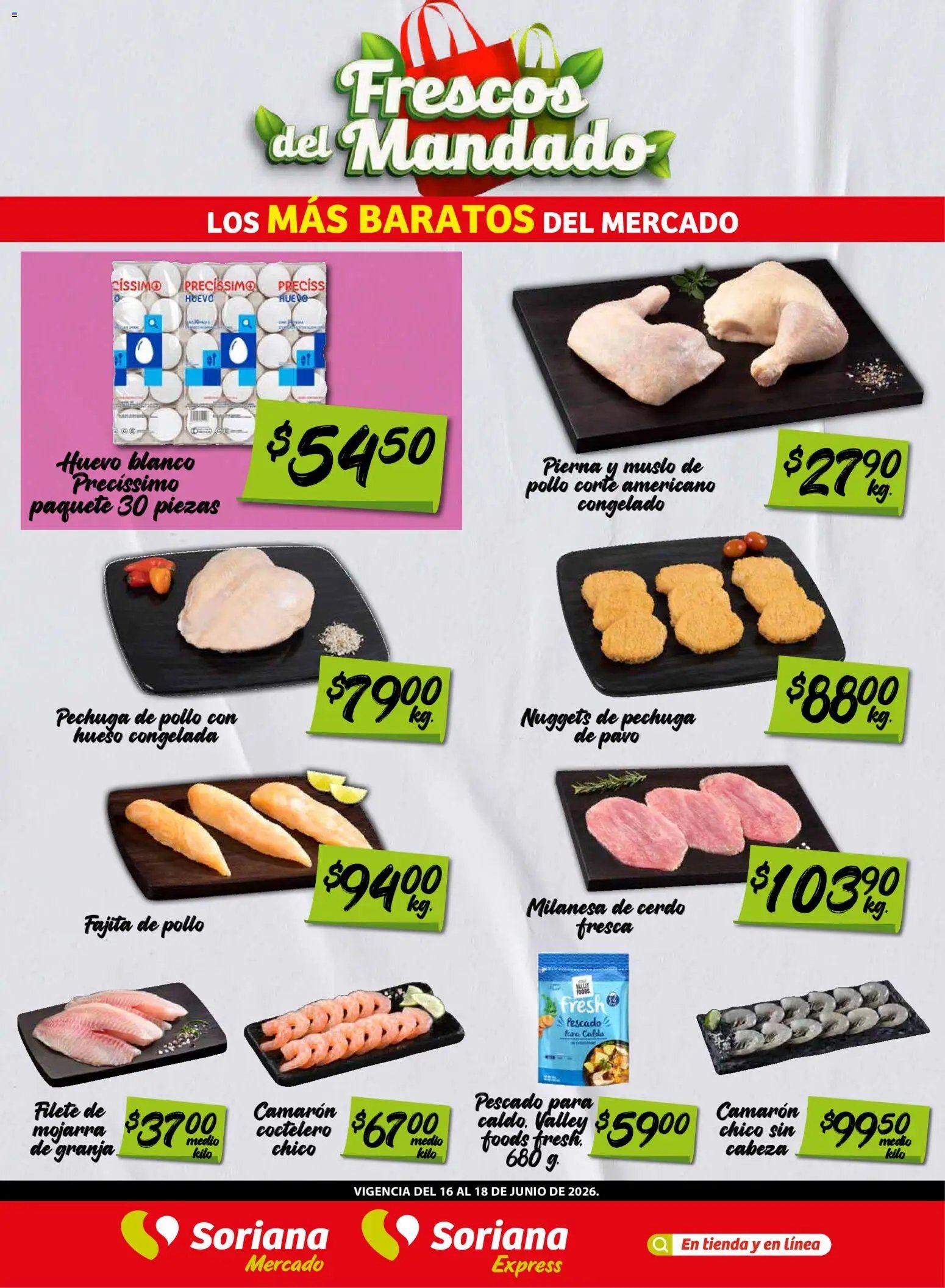 Soriana oferta desde 16/06/2026 Soriana Frescos del Mandado Mercado: Nuevo León