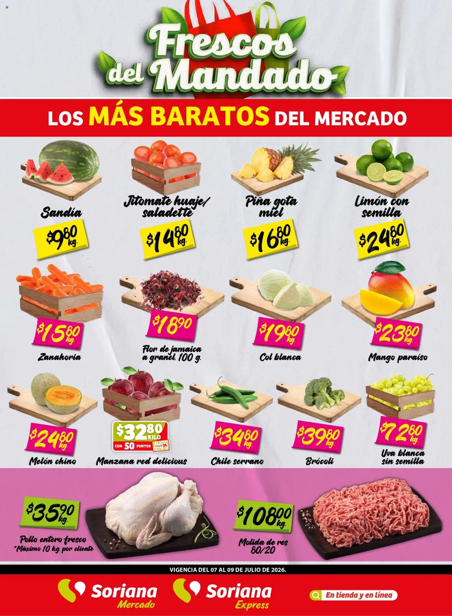 Soriana oferta desde 07/07/2026 Soriana Frescos del Mandado Mercado: Coah, Chih y Dur (excepto Torreón y Saltillo)
