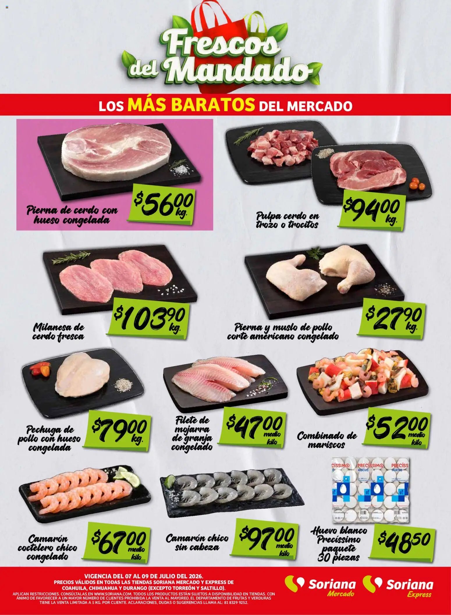 Soriana oferta desde 07/07/2026 Soriana Frescos del Mandado Mercado: Coah, Chih y Dur (excepto Torreón y Saltillo)