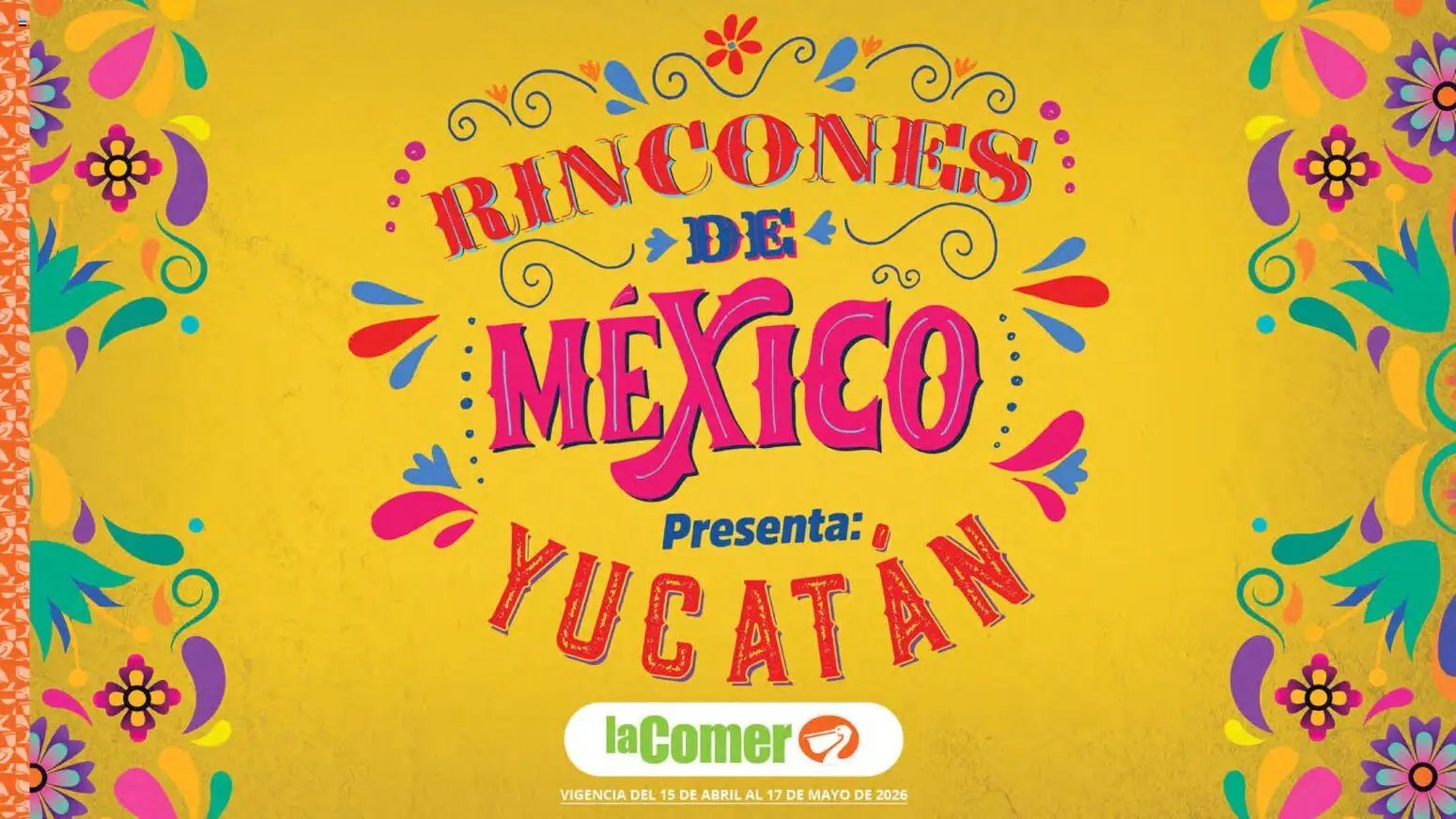 La Comer oferta desde 15/04/2026 La Comer folleto (2026-04-15 - 2026-05-17)