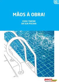 BricoMarché folheto a partir de 27/12/2023 Como tratar da sua piscina (2023-12-27)