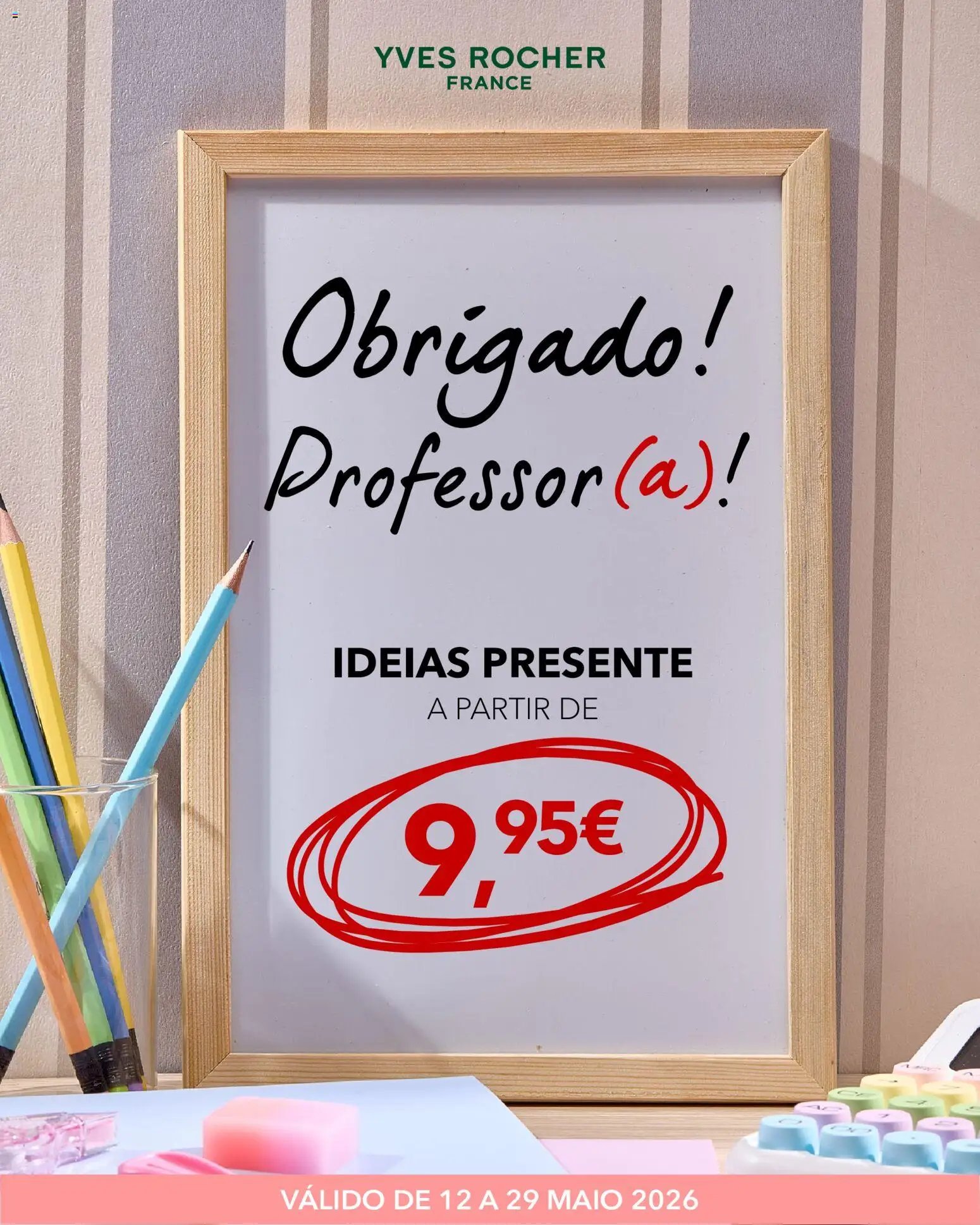 Yves Rocher folheto a partir de 12/05/2026 Yves Rocher Obrigado professor(a) (2026-05-12 - 2026-05-29) | 1