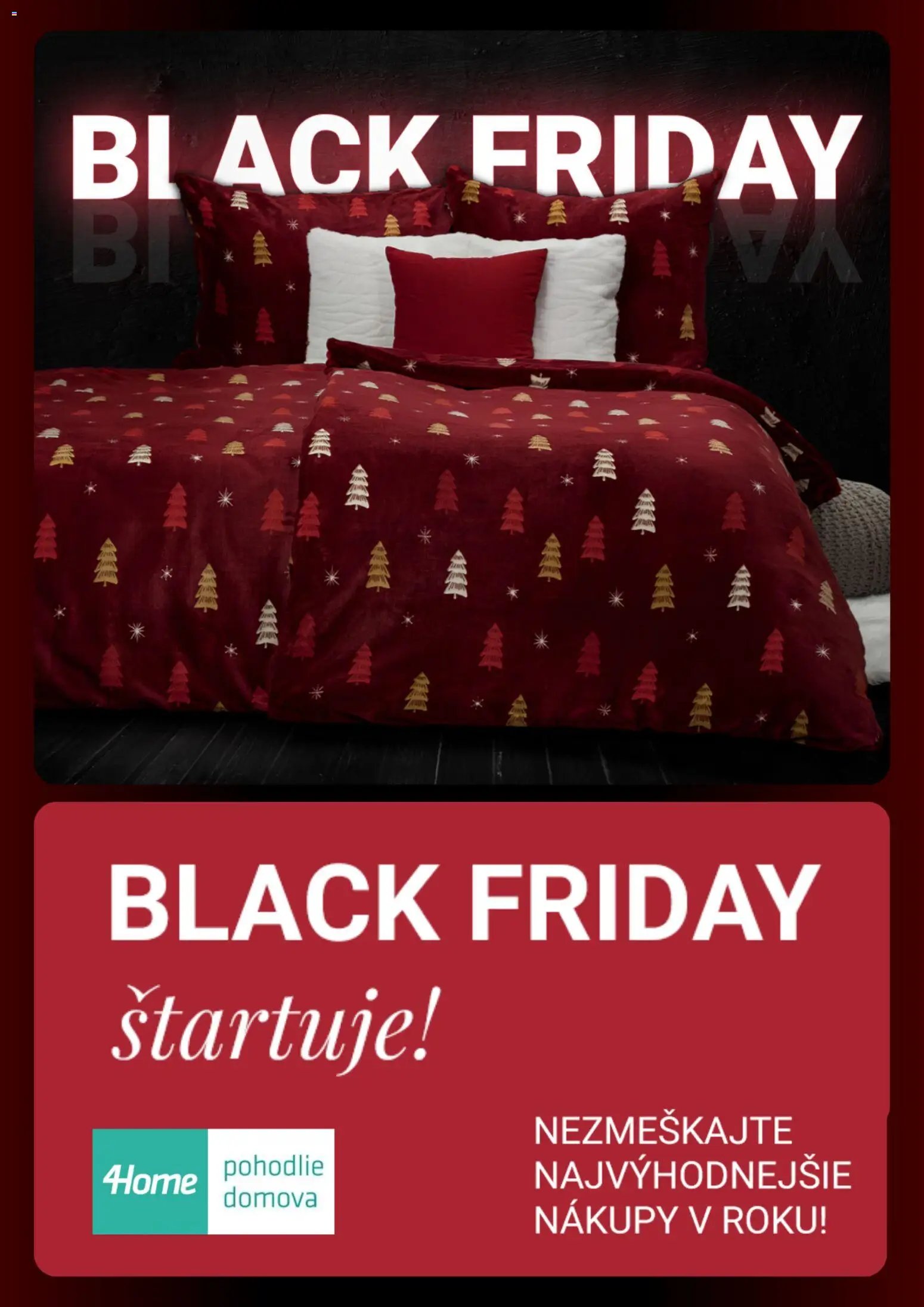 4home.sk leták od 21.11.2025 Black Friday (2025-11-21 - 2025-12-01) | 1