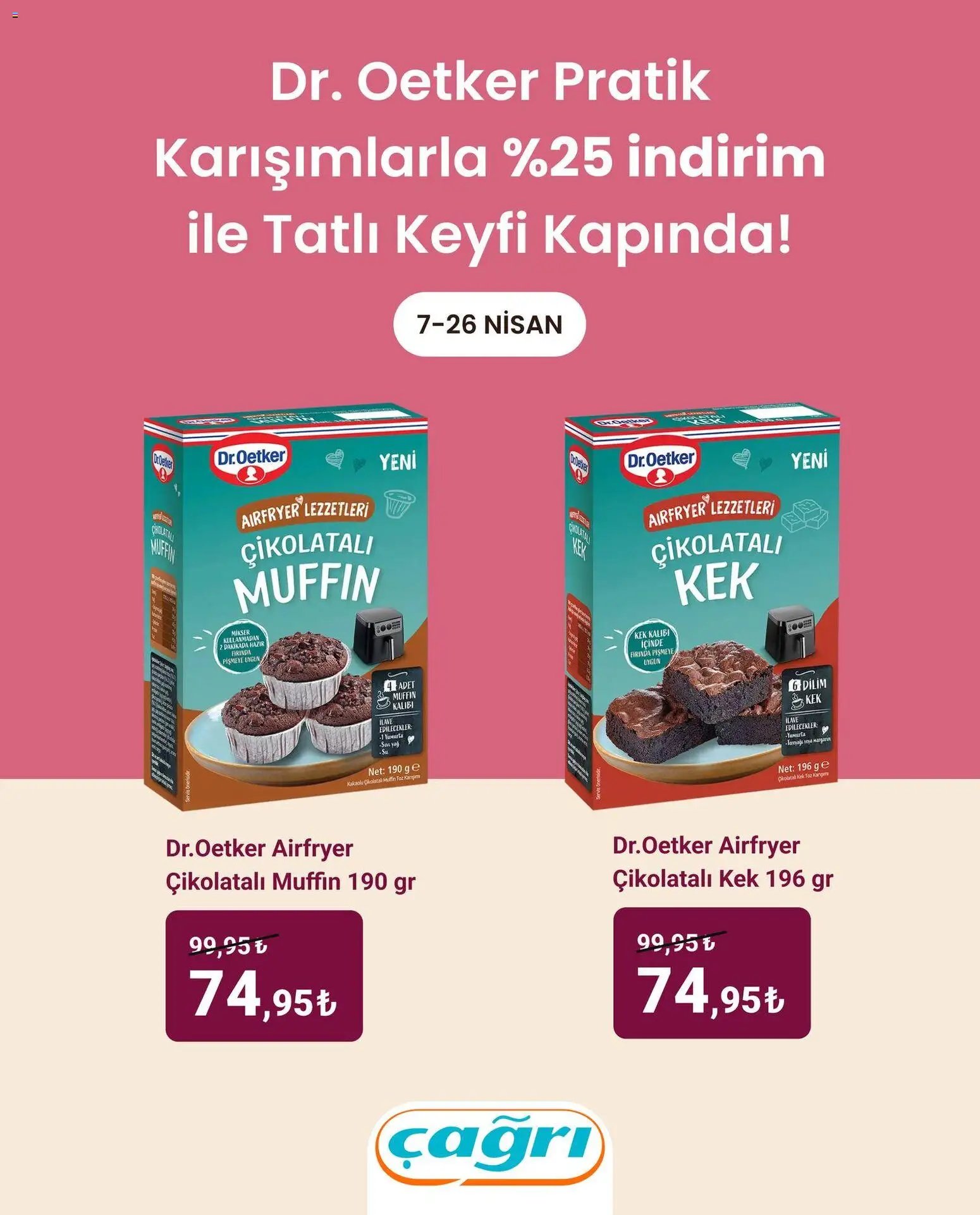 Çağrı Market tarihli katalog 07 0404 2026 Çağrı Market Katalog Dr. Oetker