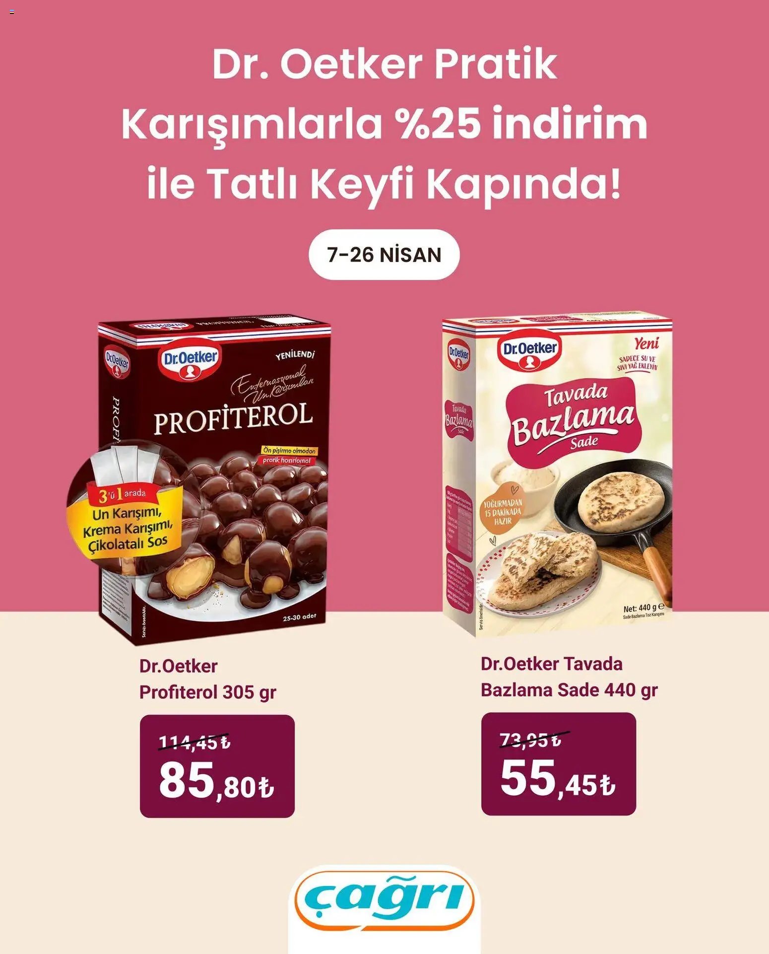 Çağrı Market tarihli katalog 07 0404 2026 Çağrı Market Katalog Dr. Oetker