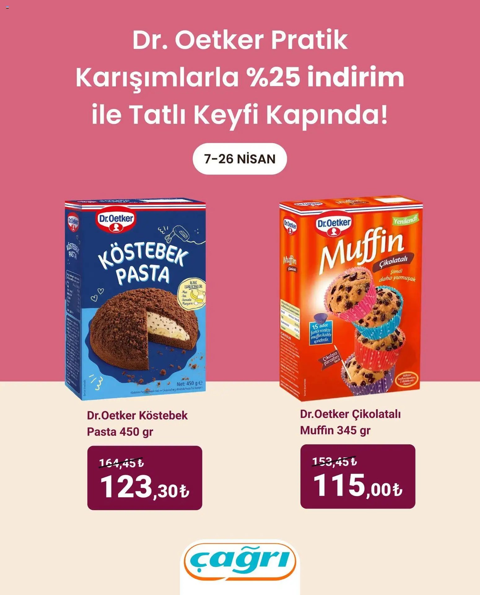 Çağrı Market tarihli katalog 07 0404 2026 Çağrı Market Katalog Dr. Oetker