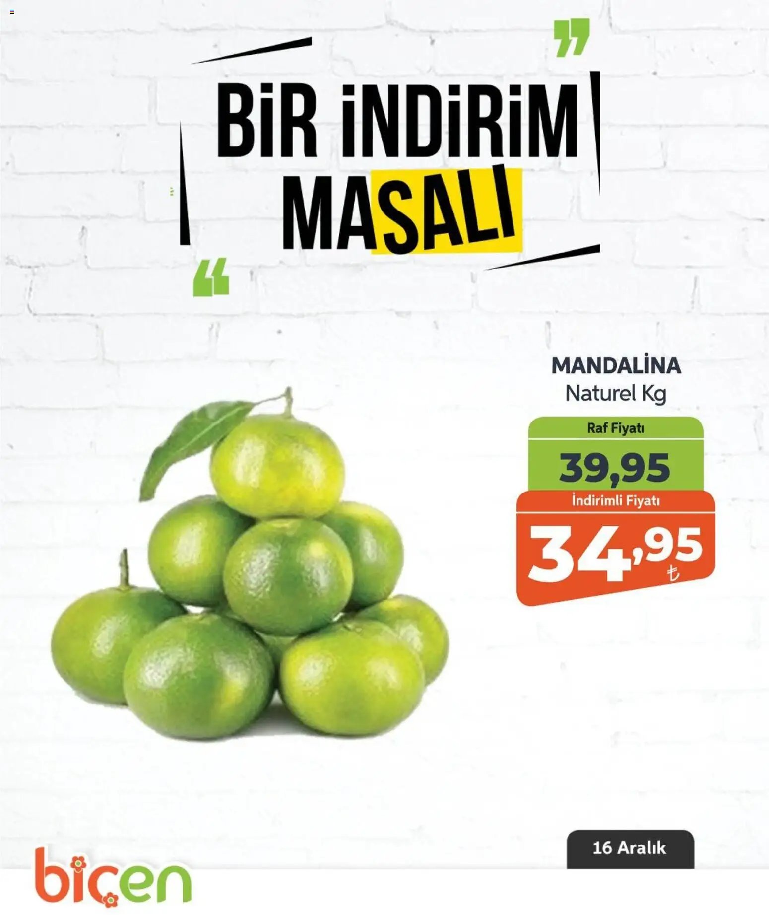 Biçen Market tarihli katalog 16 1212 2025 Bir İndirim MaSalı - meyve