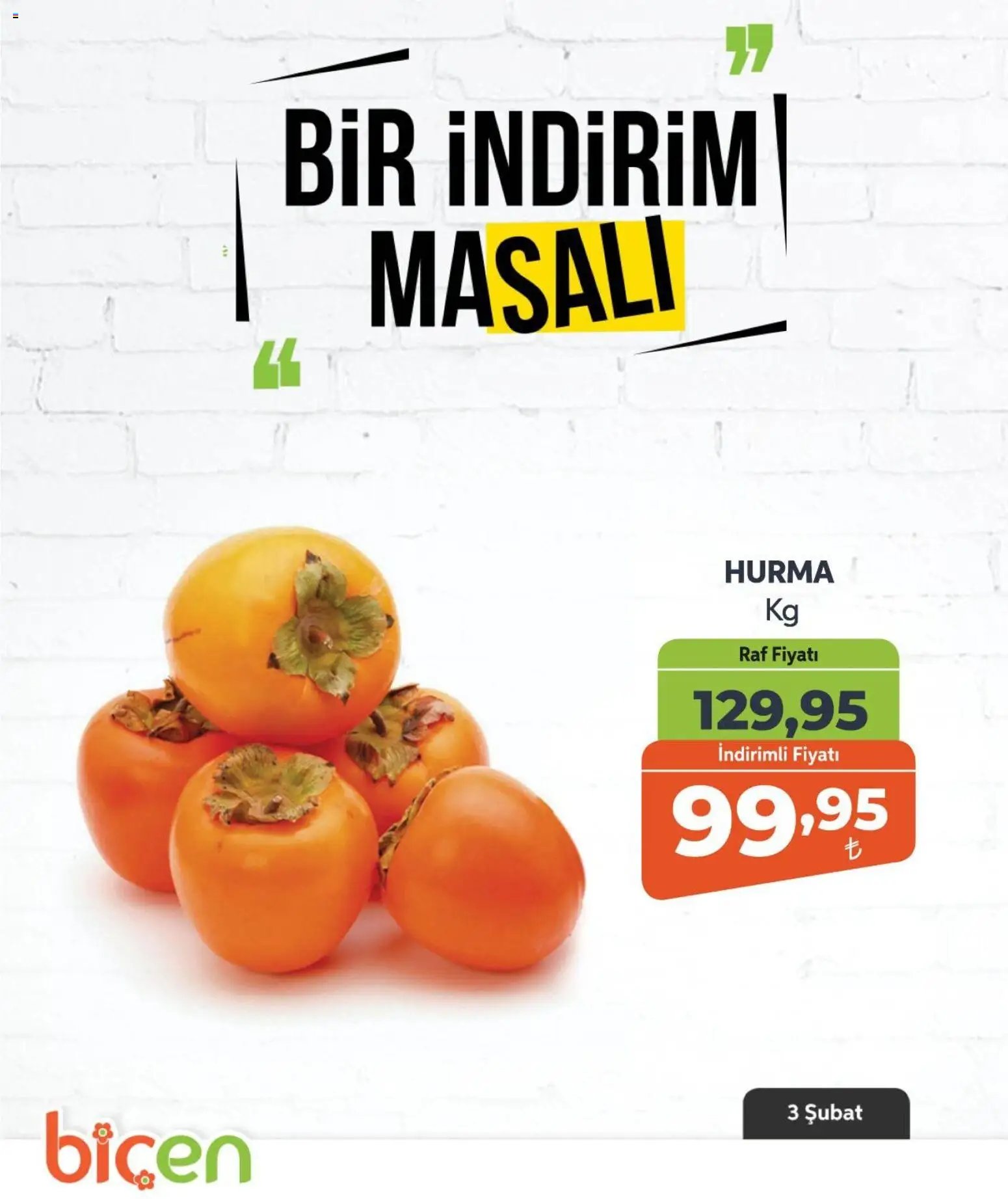 Biçen Market tarihli katalog 03 0202 2026 Bir İndirim MaSalı - meyve