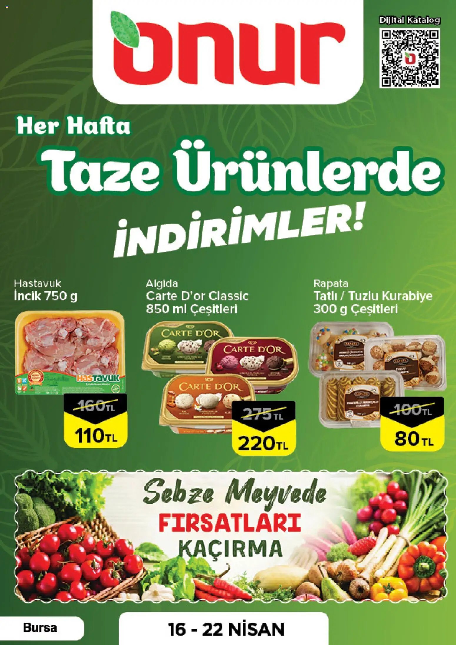 Onur Market tarihli katalog 16 0404 2026 Onur Market - Taze Ürünlerde İndirimler - Bursa