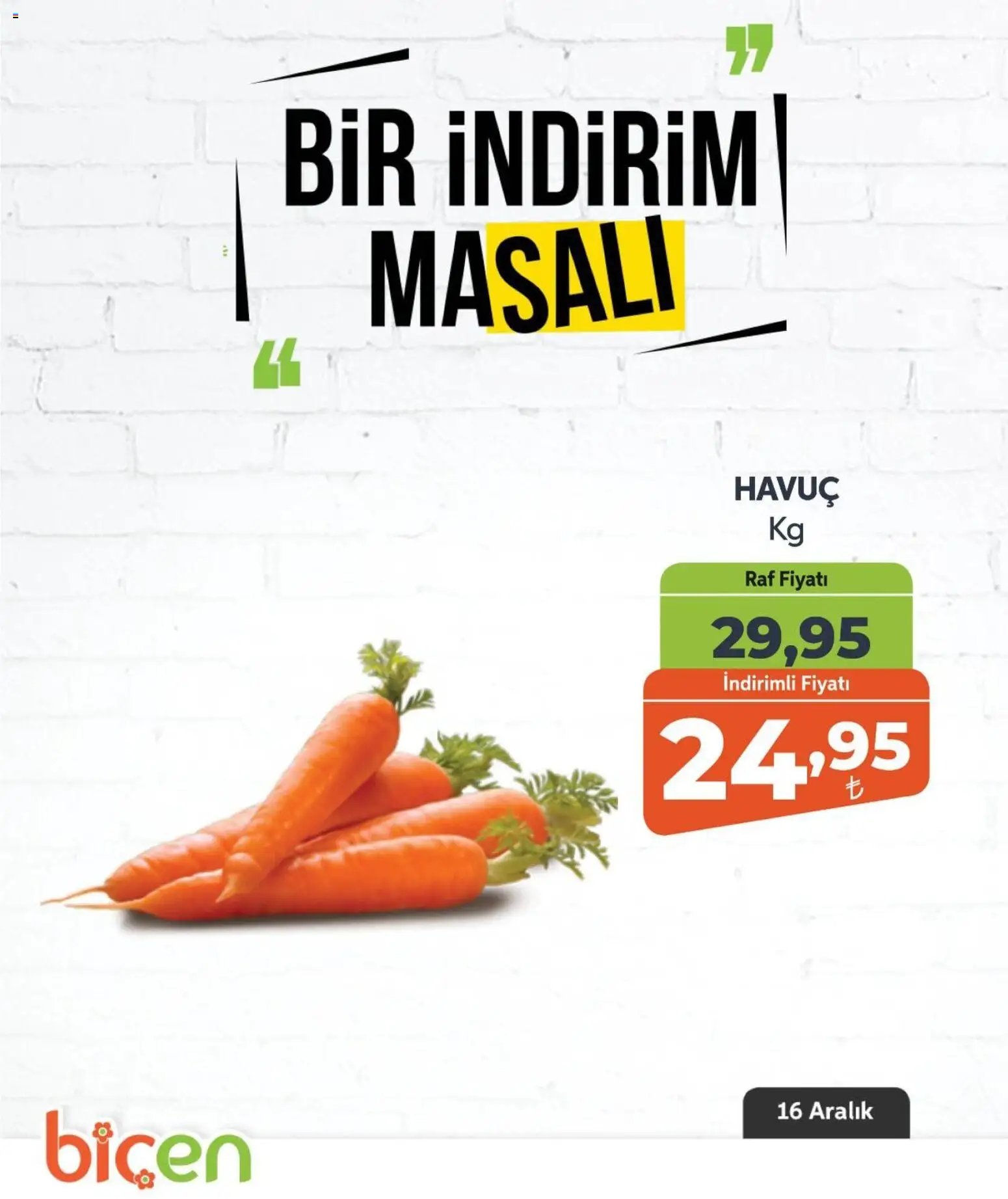 Biçen Market tarihli katalog 16 1212 2025 Bir İndirim MaSalı - sebze