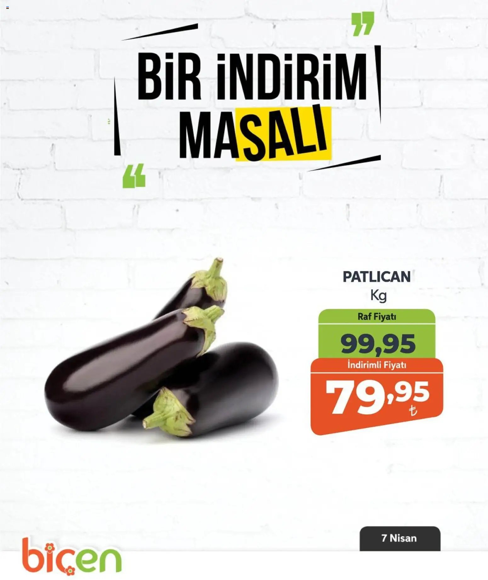 Biçen Market tarihli katalog 07 0404 2026 Biçen Market - Bir İndirim MaSalı - sebze