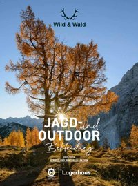 Lagerhaus Jagd- & Outdoorbekleidung Herbst/Winter 2025/2026