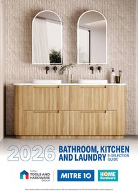 Mitre 10 - Bathroom, Kitchen and Laundry E-selection Guide 2026 (2026-02-13 - 2027-02-28)