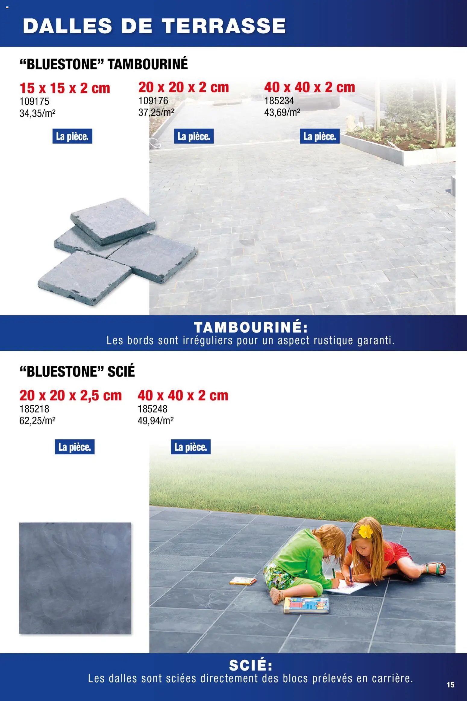 Hubo Terrasse et pavage