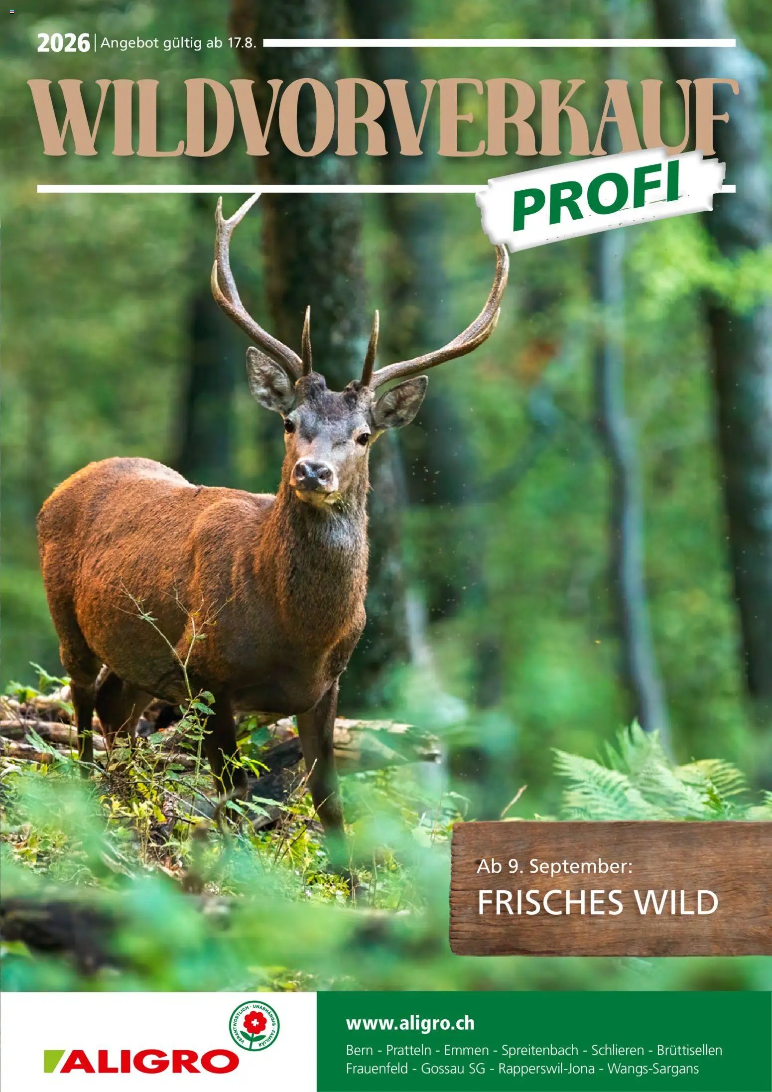 Aligro aktionen Wildvorverkauf Schlieren, Gossau SG, Frauenfeld, Rapperswil-Jona, Sargans, Bern