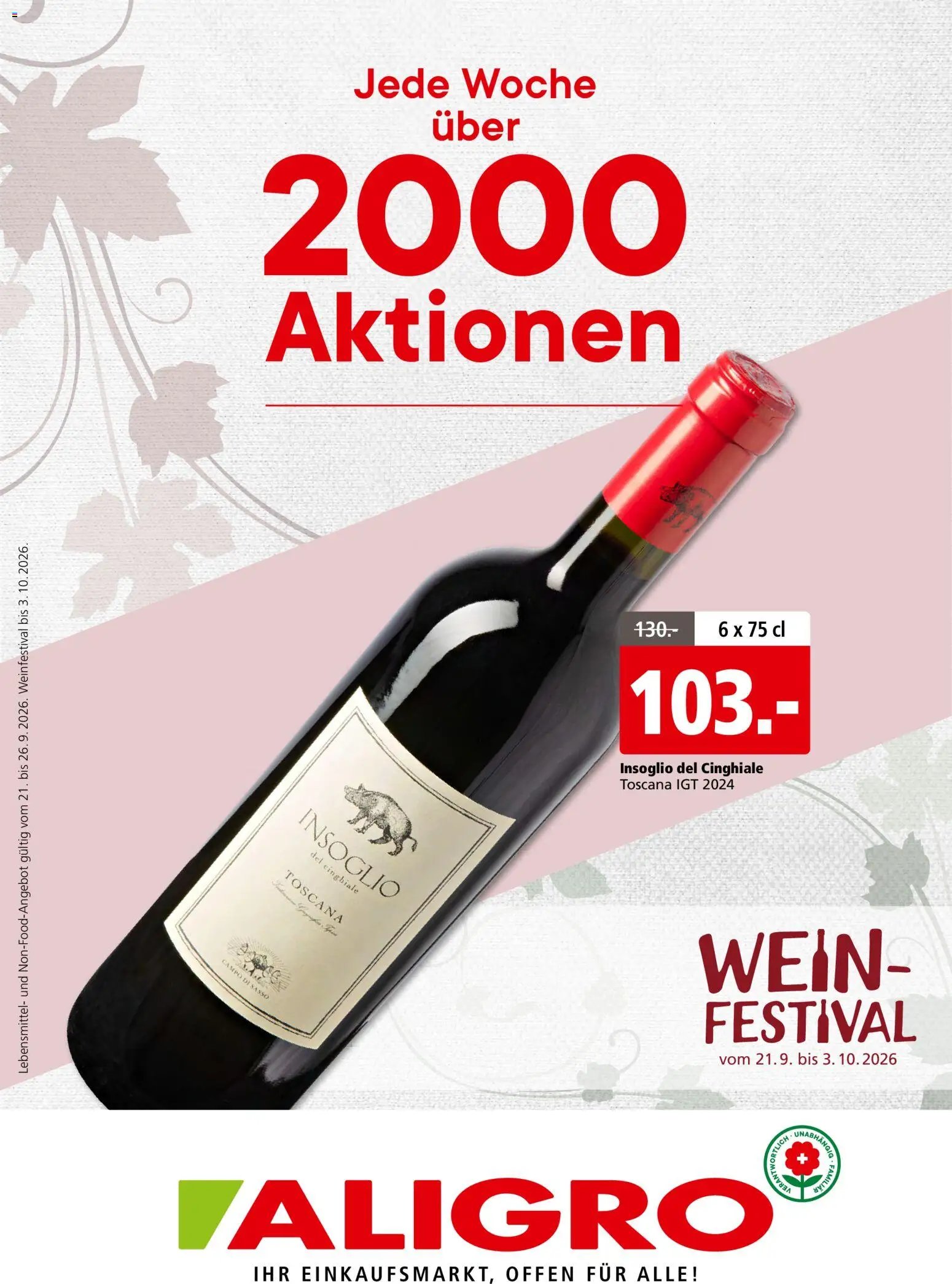 Aligro aktionen Foire aux vins Schlieren, Gossau SG, Frauenfeld, Rapperswil-Jona, Sargans, Bern