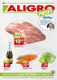 Aligro Aktionen Schlieren, Gossau SG, Frauenfeld, Rapperswil-Jona, Sargans, Bern, Brüttisellen, Pratteln, Emmen, Spreitenbach (2025-11-17 - 2025-11-22)