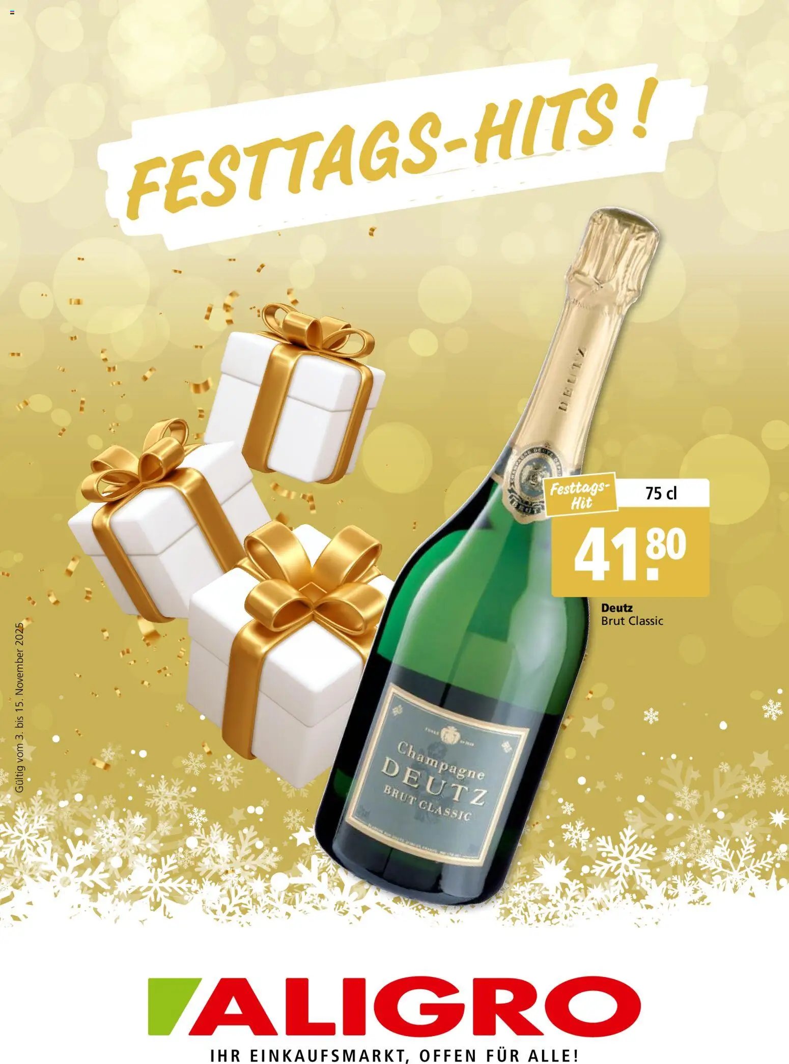 Aligro Aktionen Festtags-Hits Chavannes, Matran, Genf, Sitten (2025-11-03 - 2025-11-15)