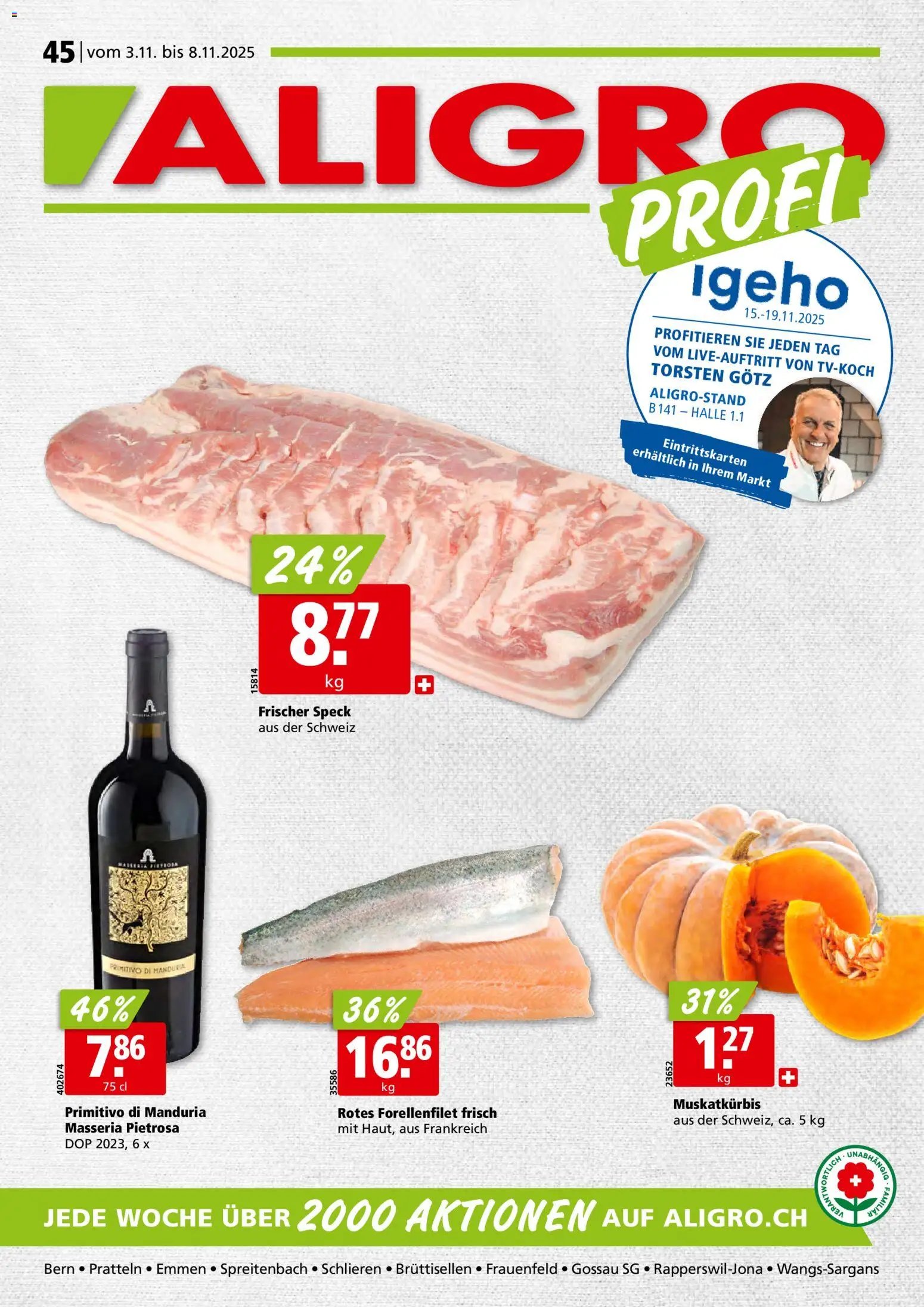 Aligro Aktionen Schlieren, Gossau SG, Frauenfeld, Rapperswil-Jona, Sargans, Bern, Brüttisellen, Pratteln, Emmen, Spreitenbach (2025-11-03 - 2025-11-08) | 1