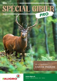 Aligro aktionen Spécial Gibier Chavannes, Matran, Genève, Sion