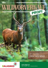 Aligro aktionen Wildvorverkauf Chavannes, Matran, Genf, Sitten