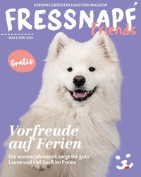 Fressnapf Friends Magazin (2026-05-01 - 2026-06-30)