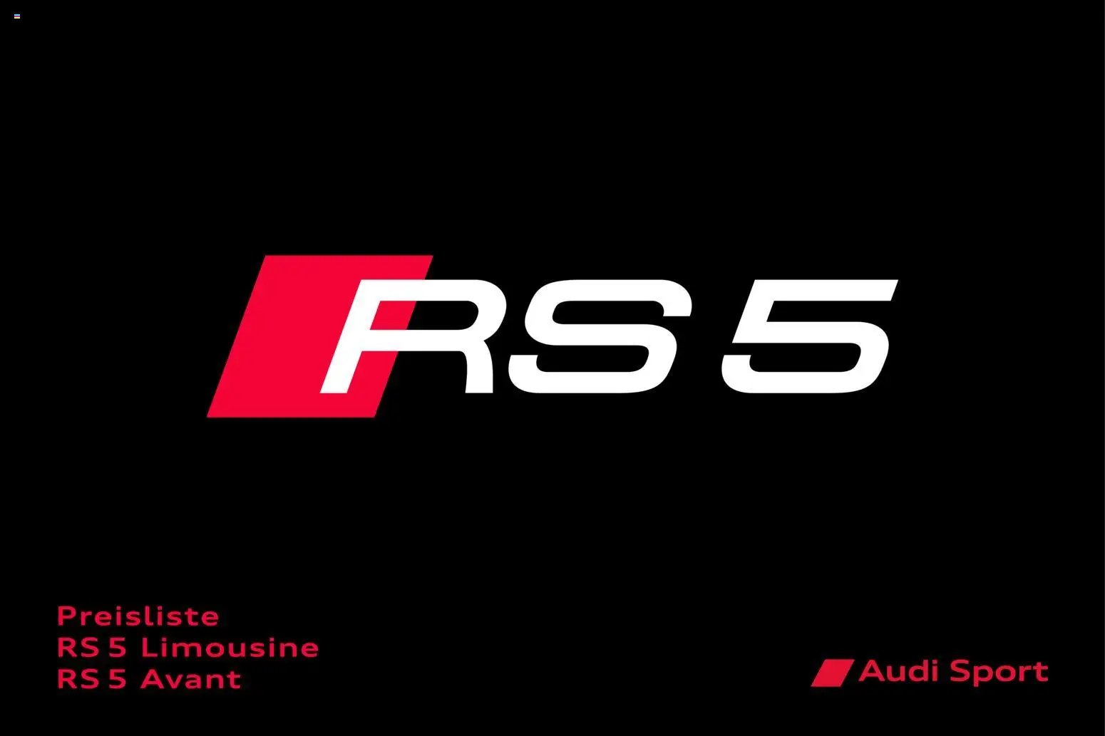 Audi RS 5 Limousine / RS 5 Avant
