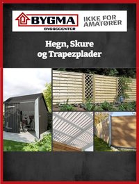 Bygma - Hegn, Skure og Trapezplader