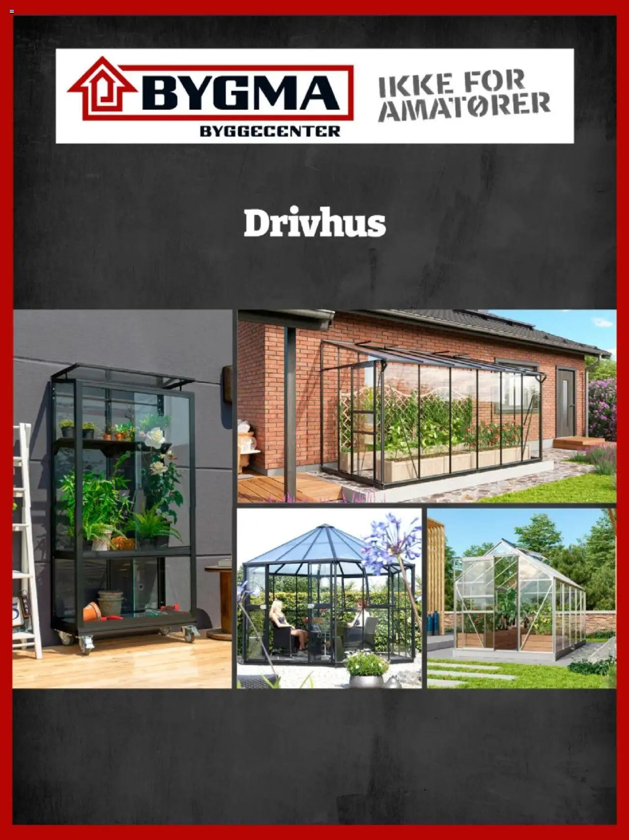 Bygma - Drivhus 2025