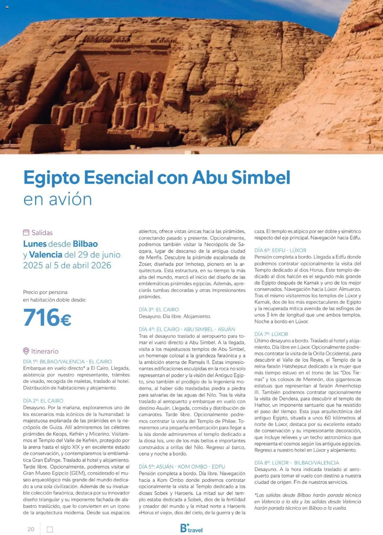 B the travel brand Egipto