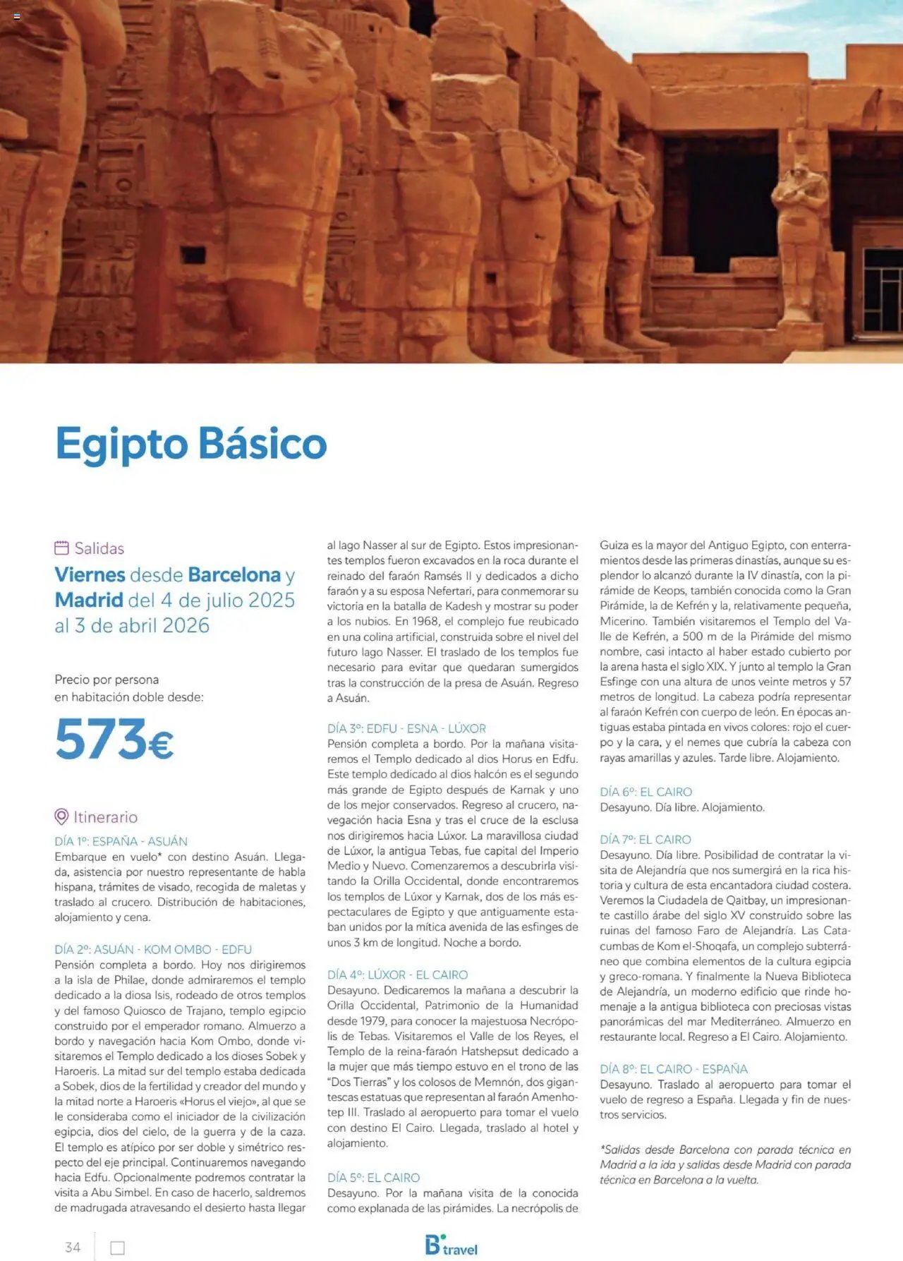 B the travel brand Egipto