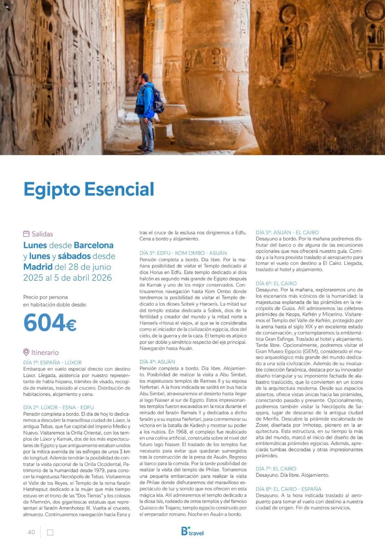 B the travel brand Egipto
