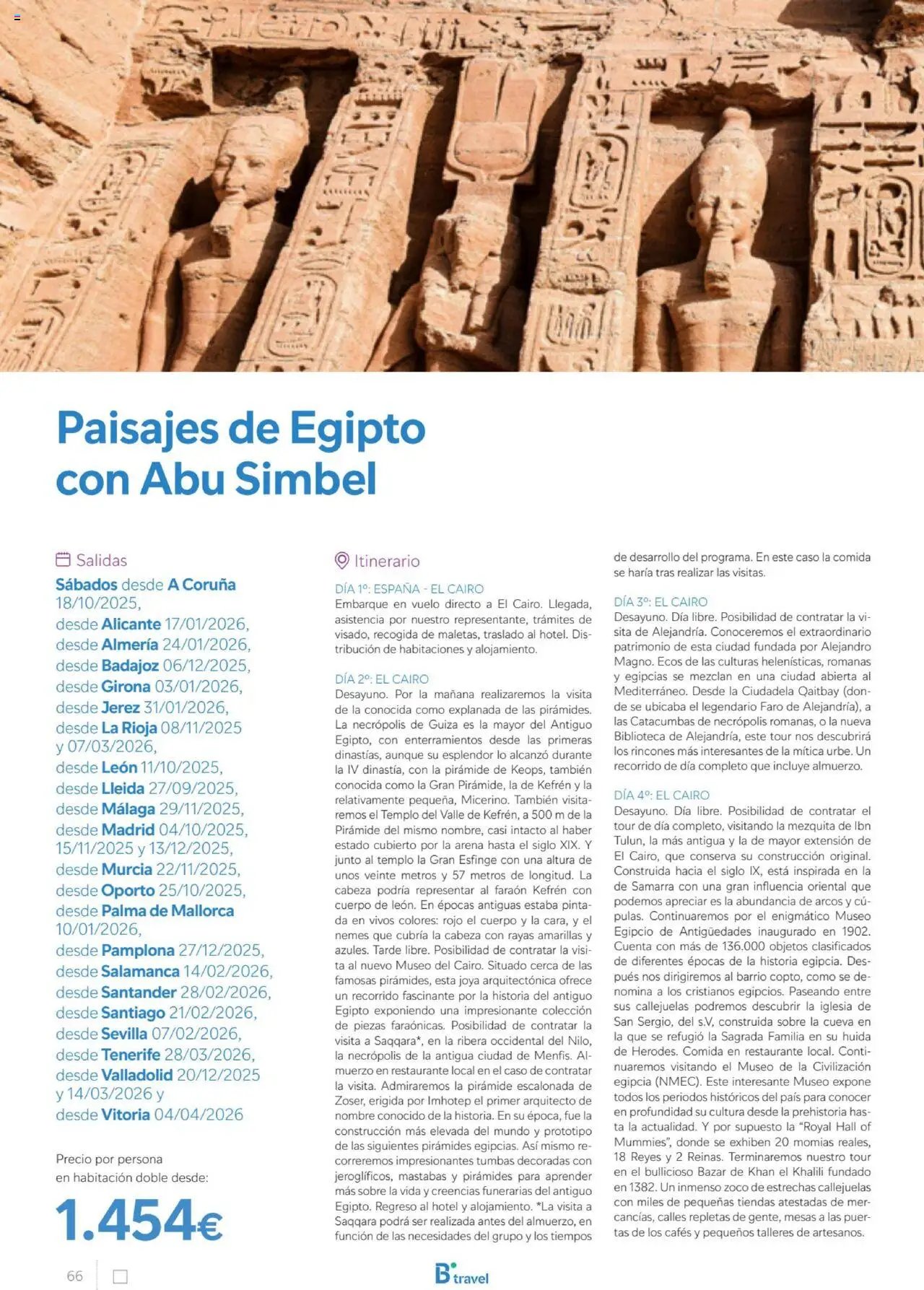 B the travel brand Egipto
