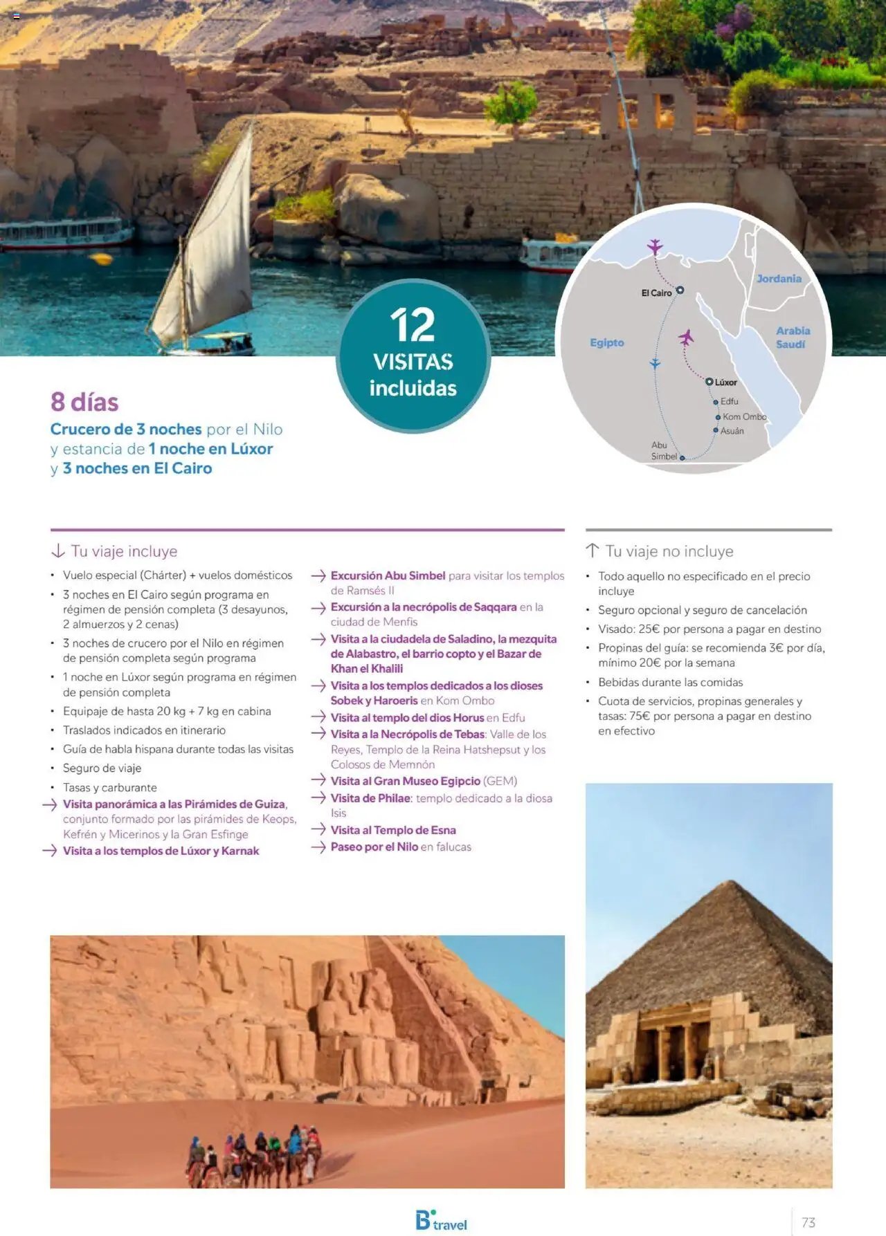 B the travel brand Egipto
